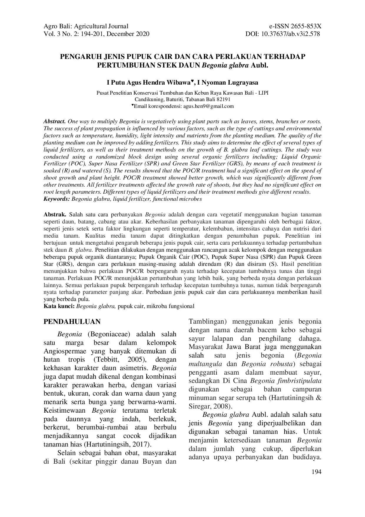 JURIS PENGARUH JENIS PUPUK CAIR DAN CARA PERLAKUAN TERHADAP PERTUMBUHAN STEK DAUN Begonia glabra Aubl