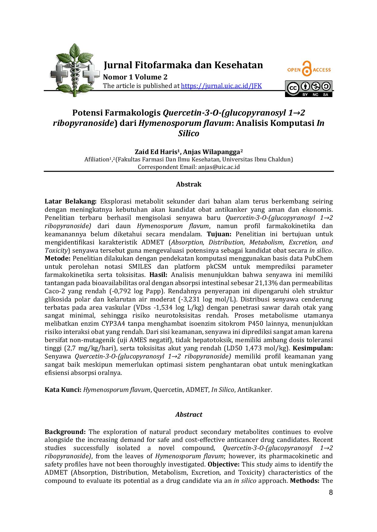 JURIS Potensi Farmakologis Quercetin 3 O glucopyranosyl 1 2 Ribopyranoside dari Hymenosporum Flavum Analisis Komputasi In Silico