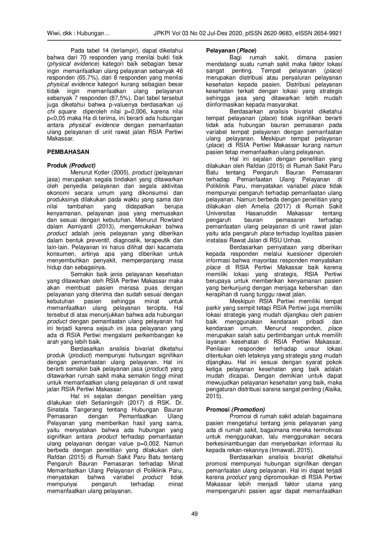 JURIS Hubungan Bauran Pemasaran Marketing Mix Dengan Pemanfaatan Ulang Pelayanan Di Unit Rawat Jalan Rsia Pertiwi Makassar