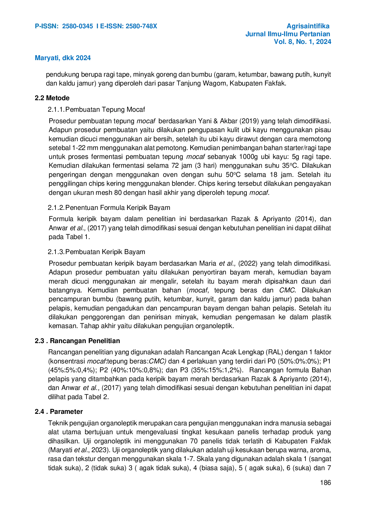 JURIS PENGARUH PENAMBAHAN BAHAN PELAPIS MOCAF TEPUNG BERAS DAN CMC TERHADAP TINGKAT KESUKAAN KERIPIK BAYAM MERAH Amarathus Tricolor L