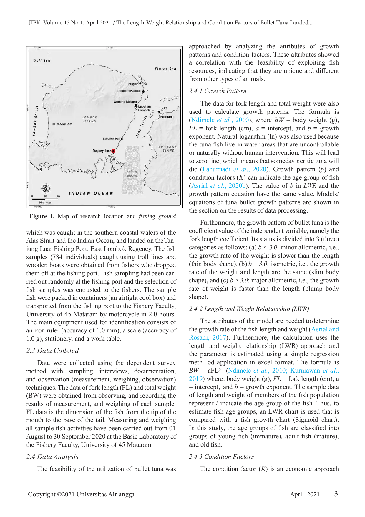 JURIS The Length Weight Relationship and Condition Factors of Bullet Tuna Landed at the Tanjung Luar Fishing Port Indonesia