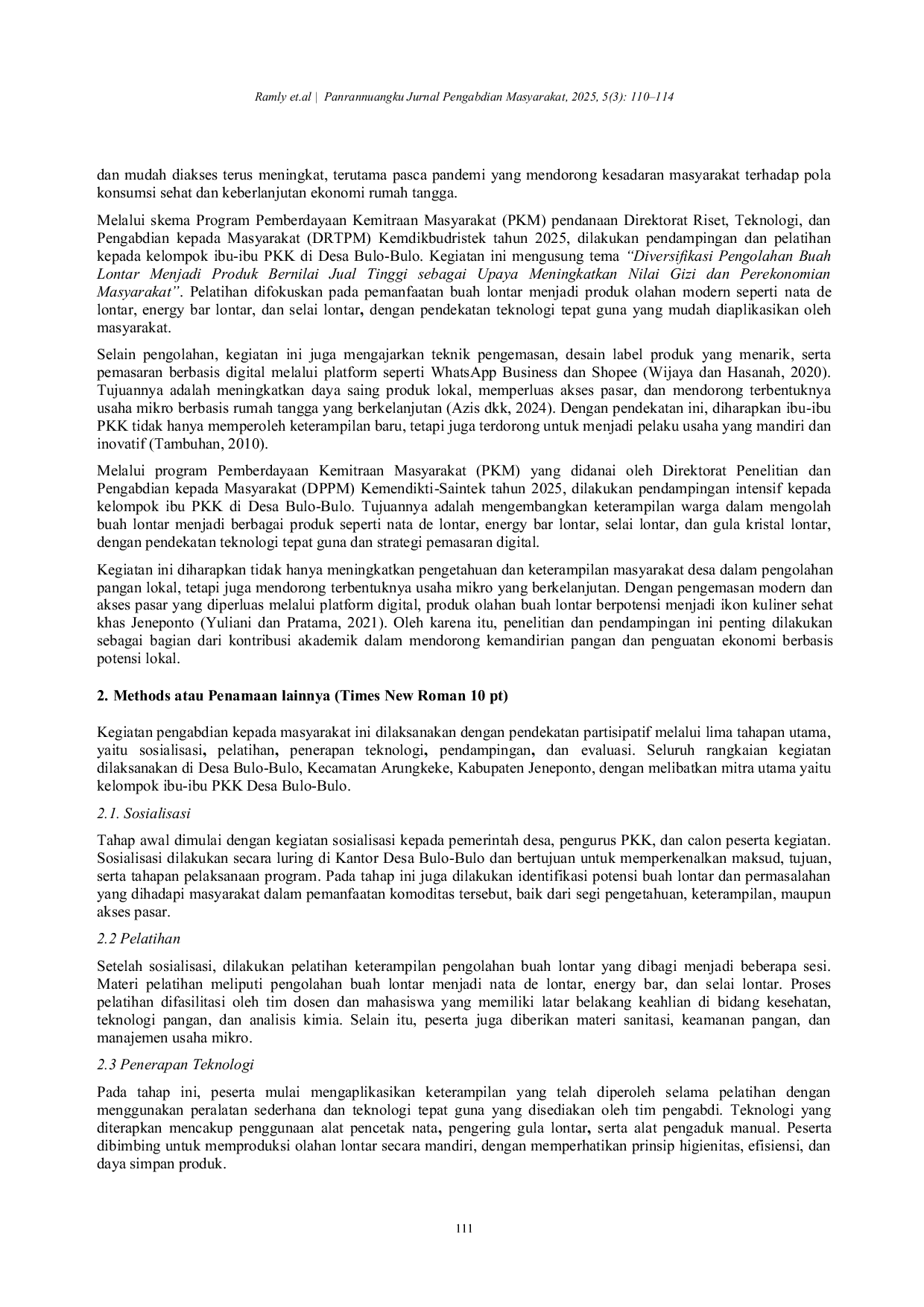 JURIS Innovation of Processed Lontar Fruit Borassus flabellifer L Products as a Community Empowerment Strategy in Jeneponto Regency Inovasi Produk Olahan Buah Lontar Borassus flabellifer L sebagai Stra