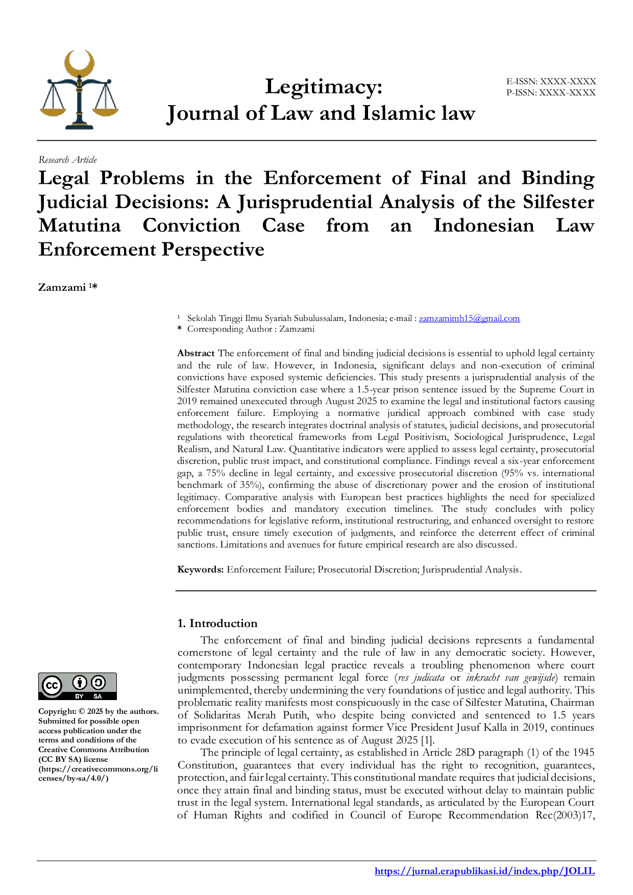 JURIS Legal Problems in the Enforcement of Final and Binding Judicial Decisions A Jurisprudential Analysis of the Silfester Matutina Conviction Case from an Indonesian Law Enforcement Perspective