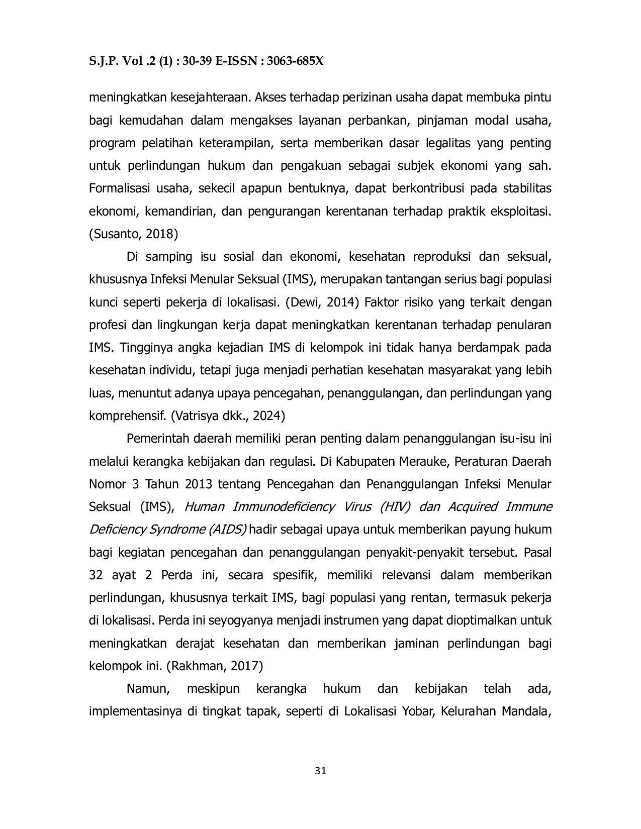 JURIS Pendampingan Perizinan Usaha dan Evaluasi Partisipatif Perda Perlindungan IMS Oleh Pekerja Lokalisasi Yobar Dalam Upaya Peningkatan Kesejahteraan