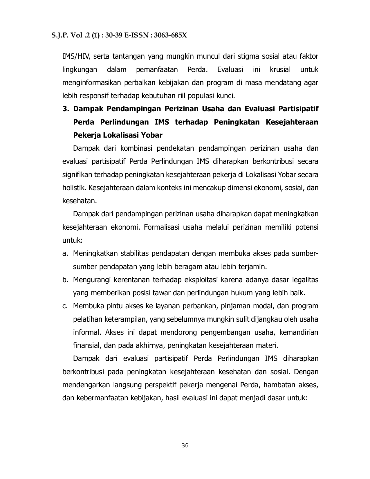 JURIS Pendampingan Perizinan Usaha dan Evaluasi Partisipatif Perda Perlindungan IMS Oleh Pekerja Lokalisasi Yobar Dalam Upaya Peningkatan Kesejahteraan