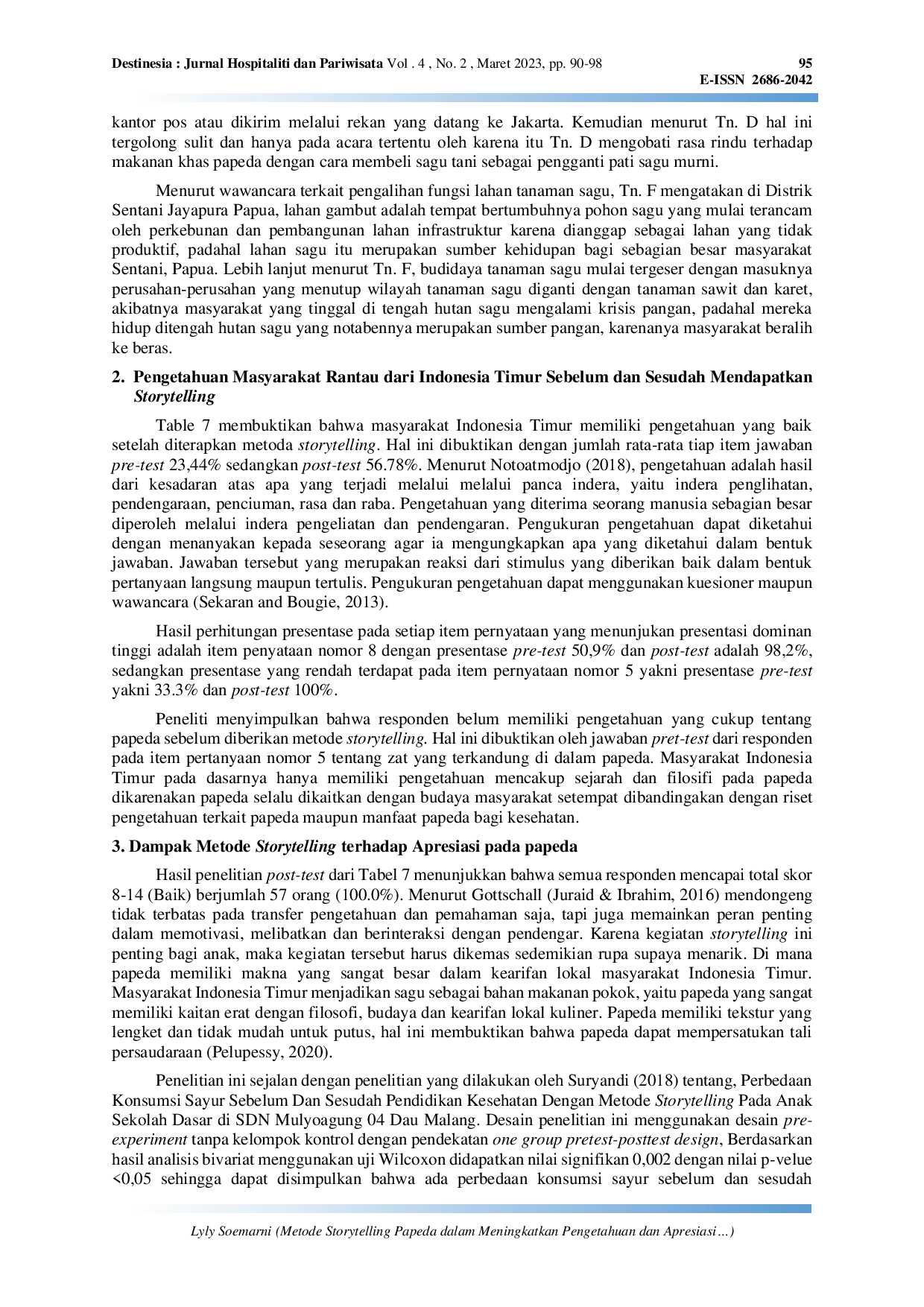 JURIS Metode Storytelling Papeda Dalam Meningkatkan Pengetahuan dan Apresiasi Masyarakat Rantau Dari Timur