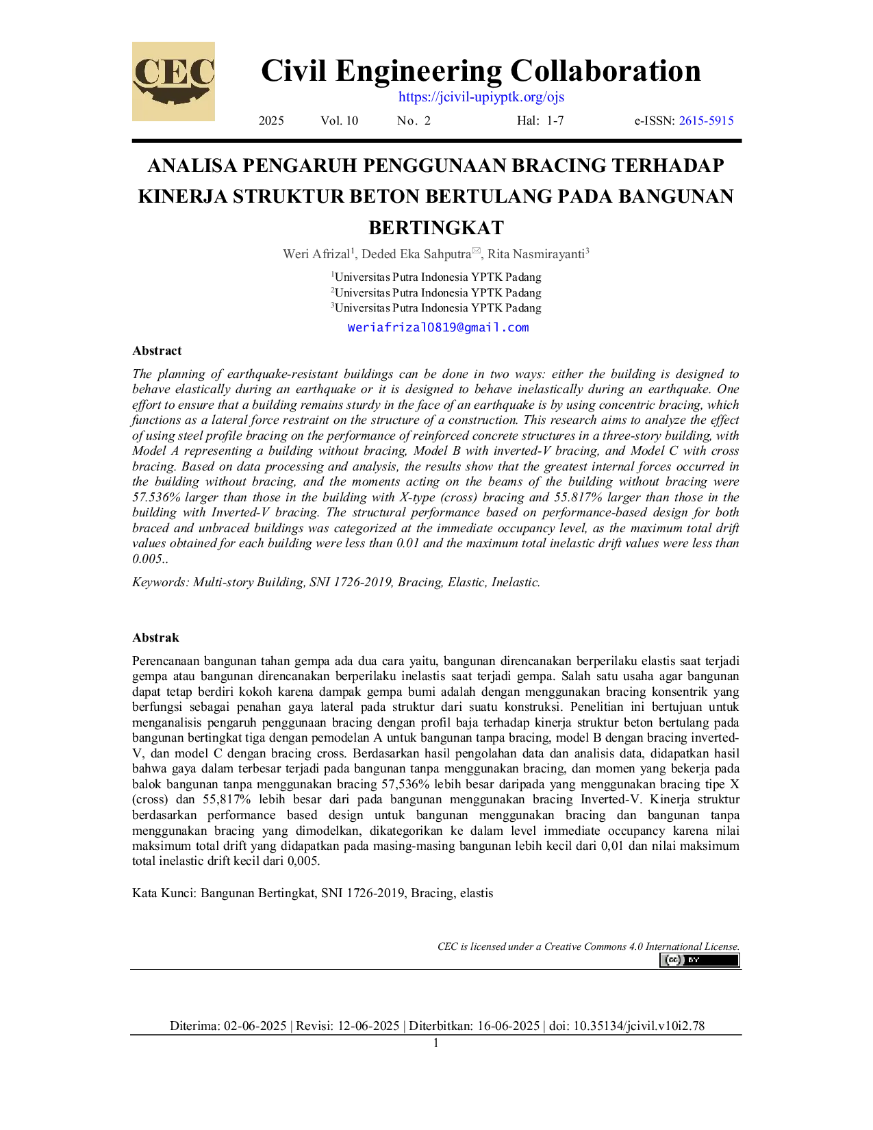 JURIS Analisa Pengaruh Penggunaan Bracing Terhadap Kinerja Struktur Beton Bertulang Pada Bangunan Bertingkat