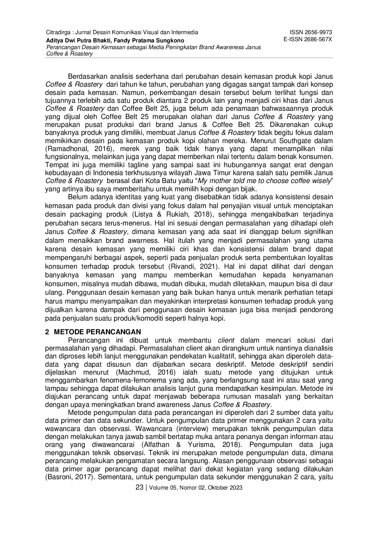 JURIS Perancangan Desain Kemasan Sebagai Media Peningkatan Brand Awareness Janus Coffee Roastery