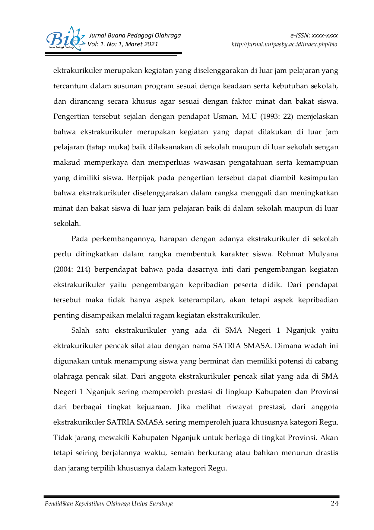 JURIS Efektivitas Penggunaan Audio Visual untuk Meningkatkan Keterampilan Gerakan Jurus Regu pada Anggota Ekstrakurikuler Pencak Silat SATRIA SMASA SMA Negeri 1 Nganjuk