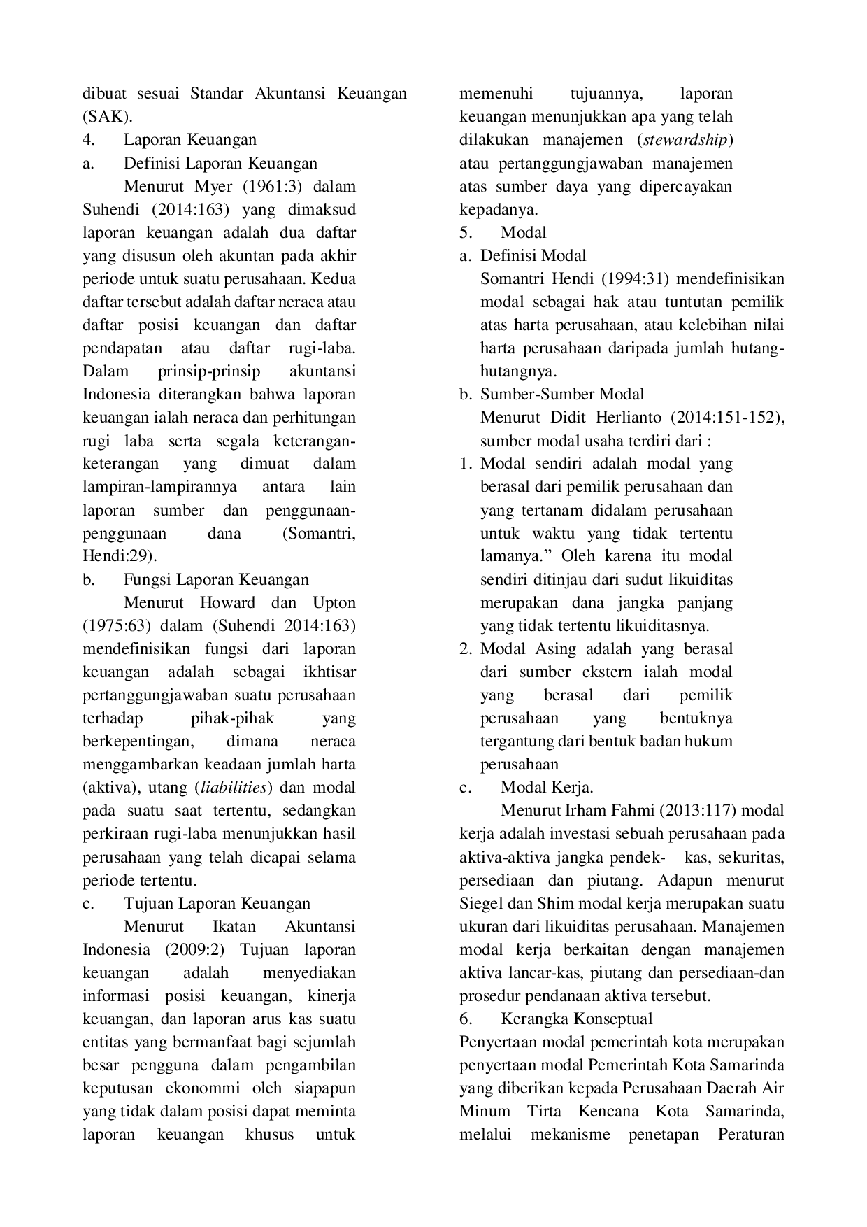 JURIS Pengaruh Penyertaan Modal Pemerintah Kota Dan Pemerintah Provinsi Terhadap Kinerja Keuangan Perusahaan Daerah Air Minum Tirta Kencana Samarinda