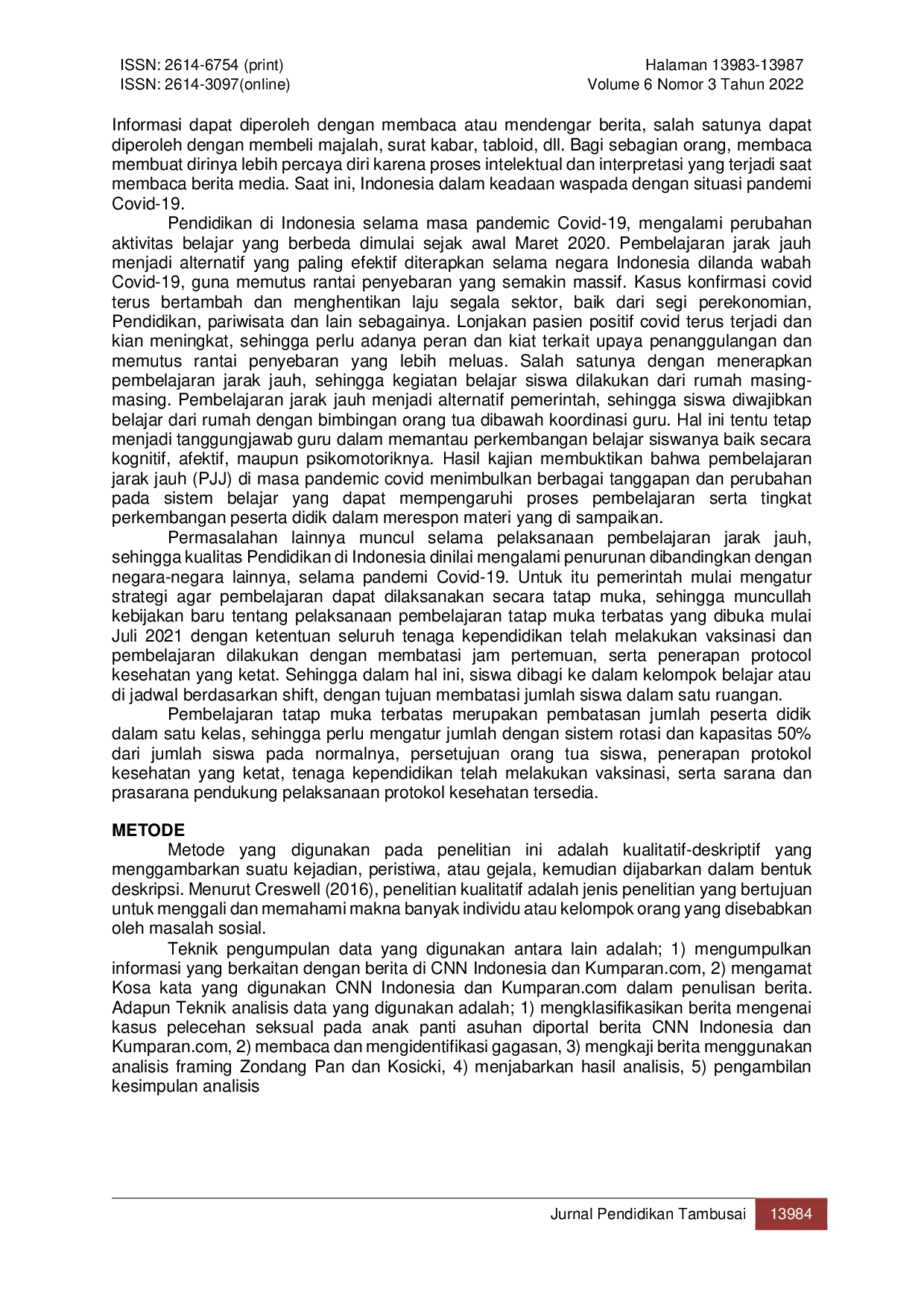 JURIS Analisis Framing Berita Seluruh Sekolah Di Jakarta Sudah Melakukan Tatap Muka Terbatas Pada Media Online CNN Indonesia Dan Kumparan Com