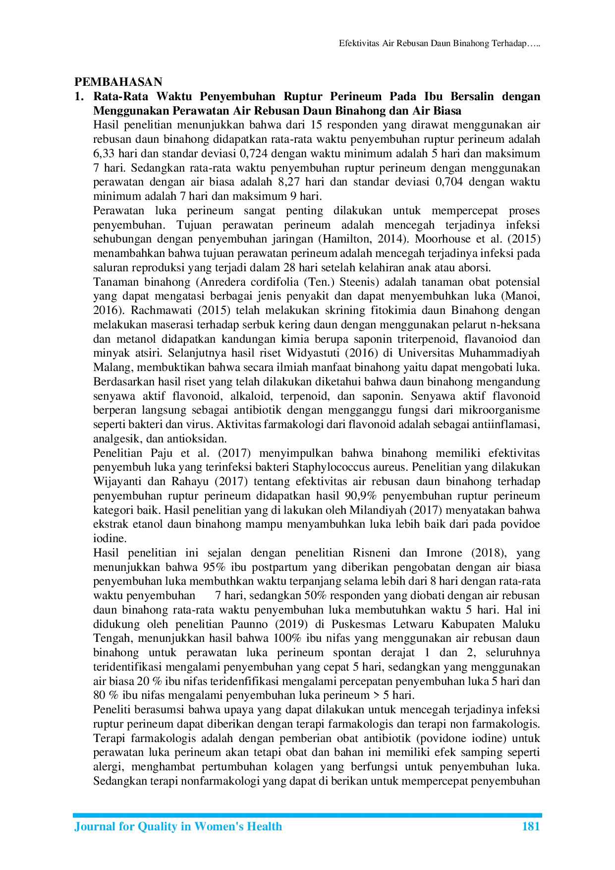 JURIS Efektivitas Air Rebusan Daun Binahong Terhadap Penyembuhan Ruptur Perineum Pada Ibu Bersalin Di Puskesmas Menes Kabupaten Pandeglang