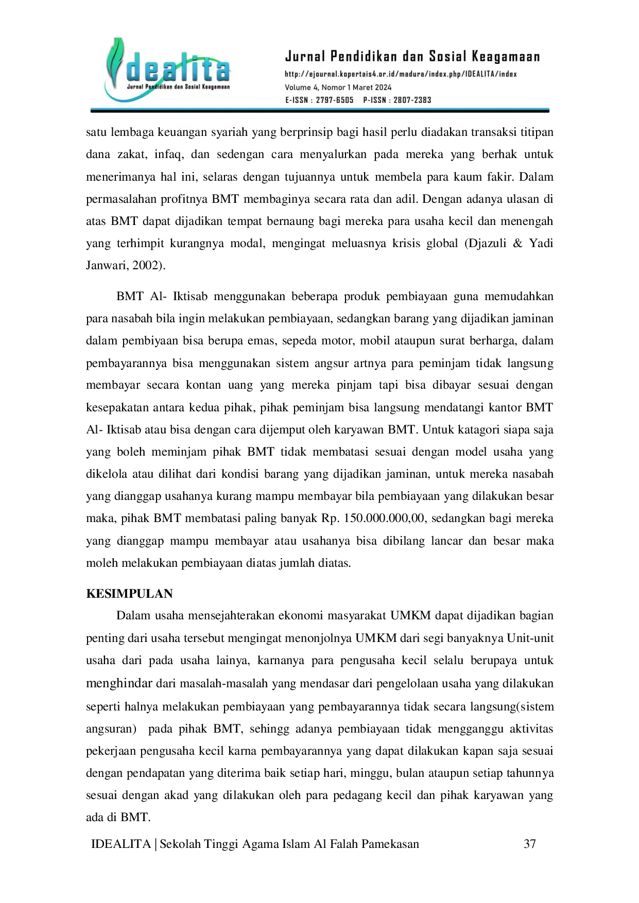 JURIS Penerapan Model Angsuran Dalam Skema Pembiayaan Di Bmt Al Iktisab Bertujuan Untuk Meningkatkan Pendapatan Usaha Mikro Kecil Dan Menengah Umkm