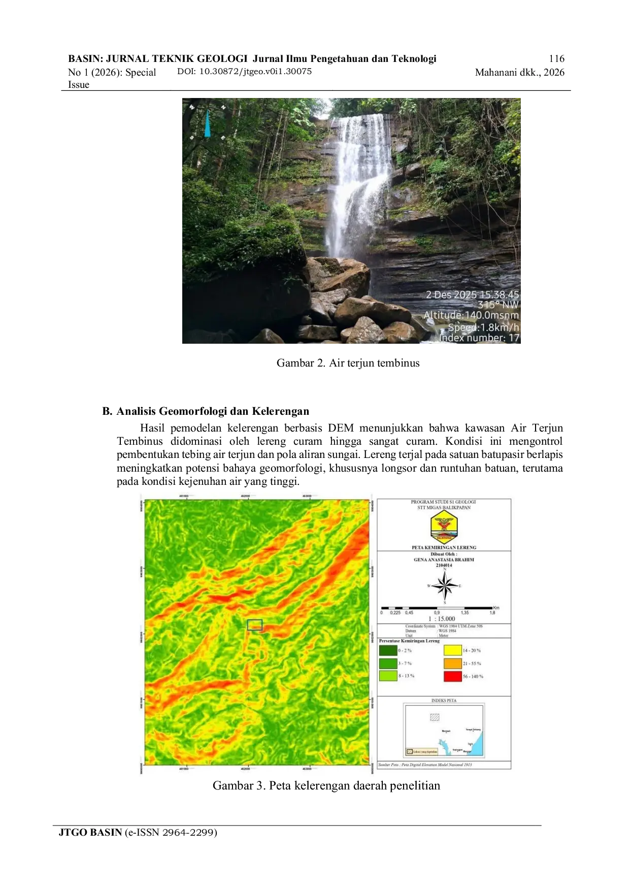 JURIS Analisis Geologi dan Potensi Geowisata Air Terjun Tembinus Desa Bukit Raya Kecamatan Sepaku Kabupaten Penajam Paser Utara Mengunakan Pendekatan GIS