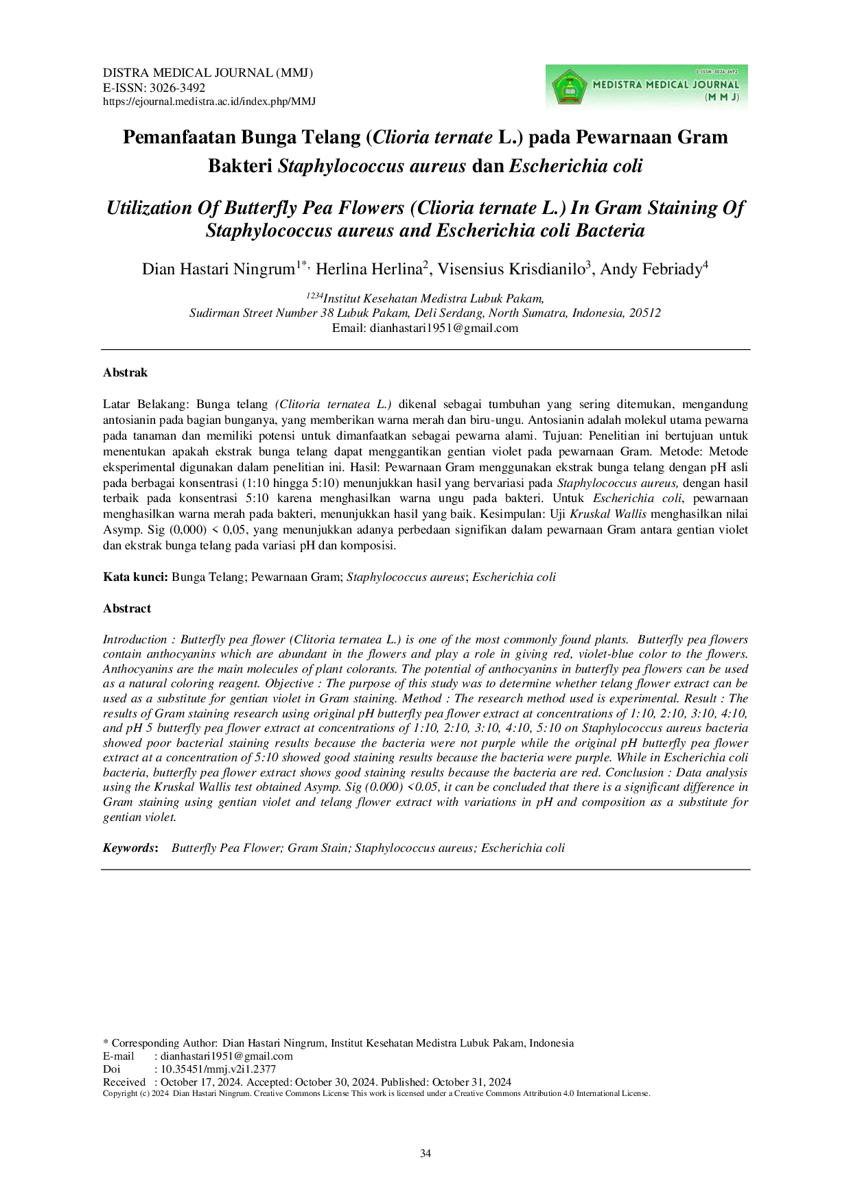 JURIS Utilization Of Butterfly Pea Flowers Clioria ternate L In Gram Staining Of Staphylococcus aureus and Escherichia coli Bacteria