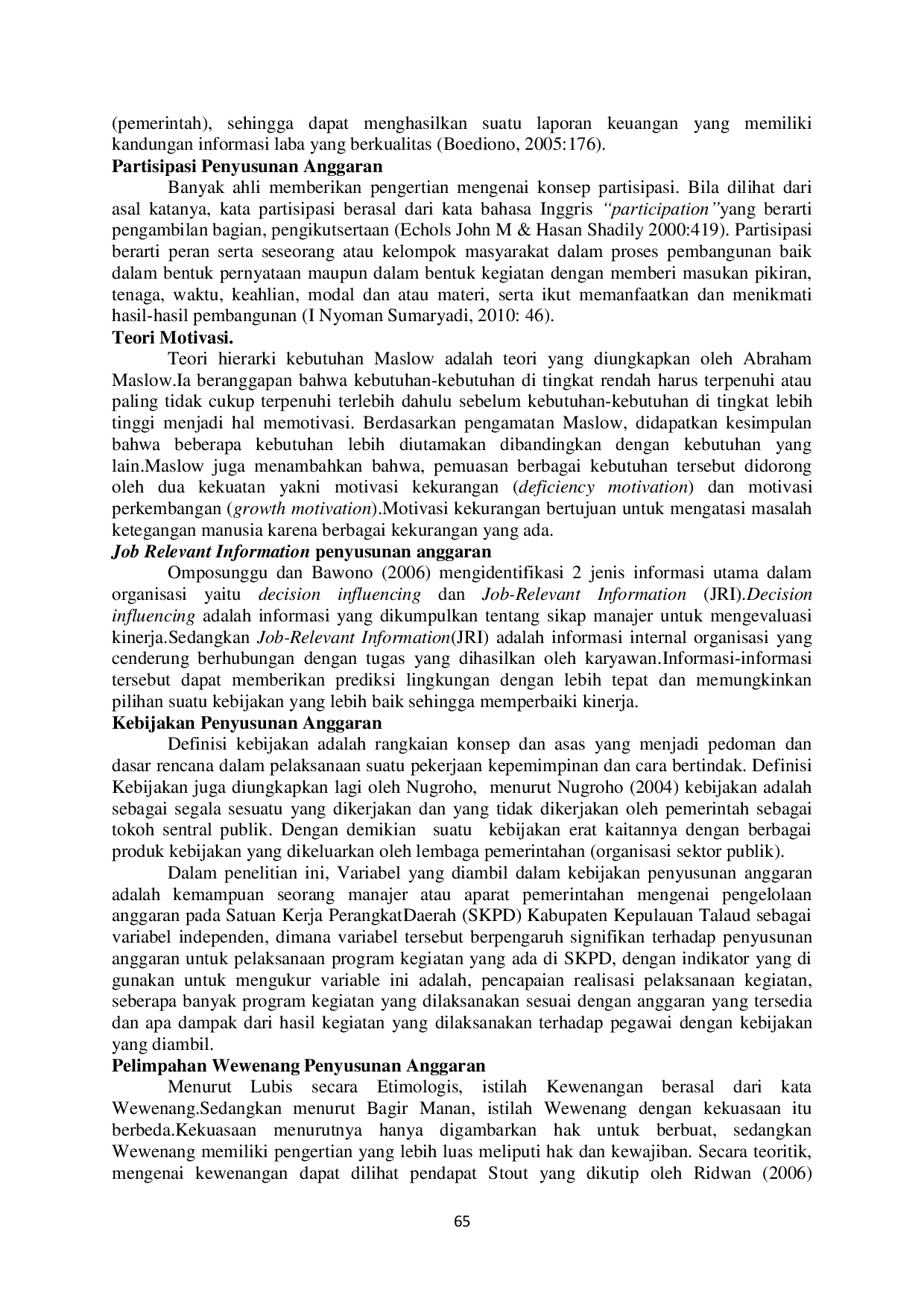 JURIS Pengaruh Partisipasi Penyusunan Anggaran Motivasi Job Relevant Information Kebijakan Penyusunan Anggaran Dan Pelimpahan Wewenang Terhadap Kinerja Manajerial SKPD Kabupaten Kepulauan Talaud