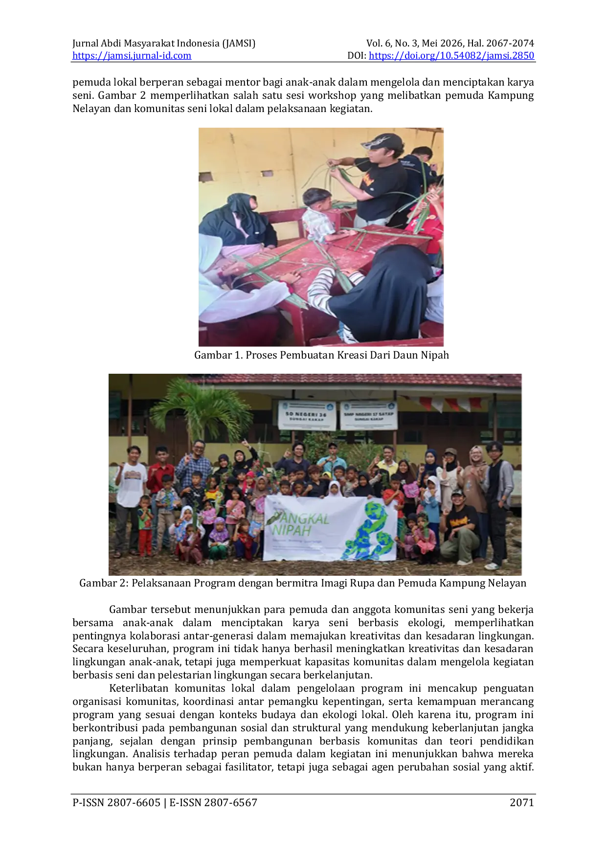 JURIS Workshop Seni Berbasis Ekologi dan Budaya Lokal dalam Meningkatkan Kreativitas dan Kesadaran Lingkungan Anak Pesisir di Desa Sungai Kupah Kalimantan Barat