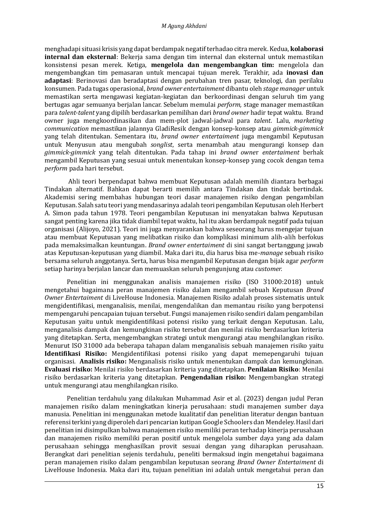 JURIS Peran Manajemen Risiko dalam Pengambilan Keputusan Brand Owner Entertaiment di Live House Indonesia