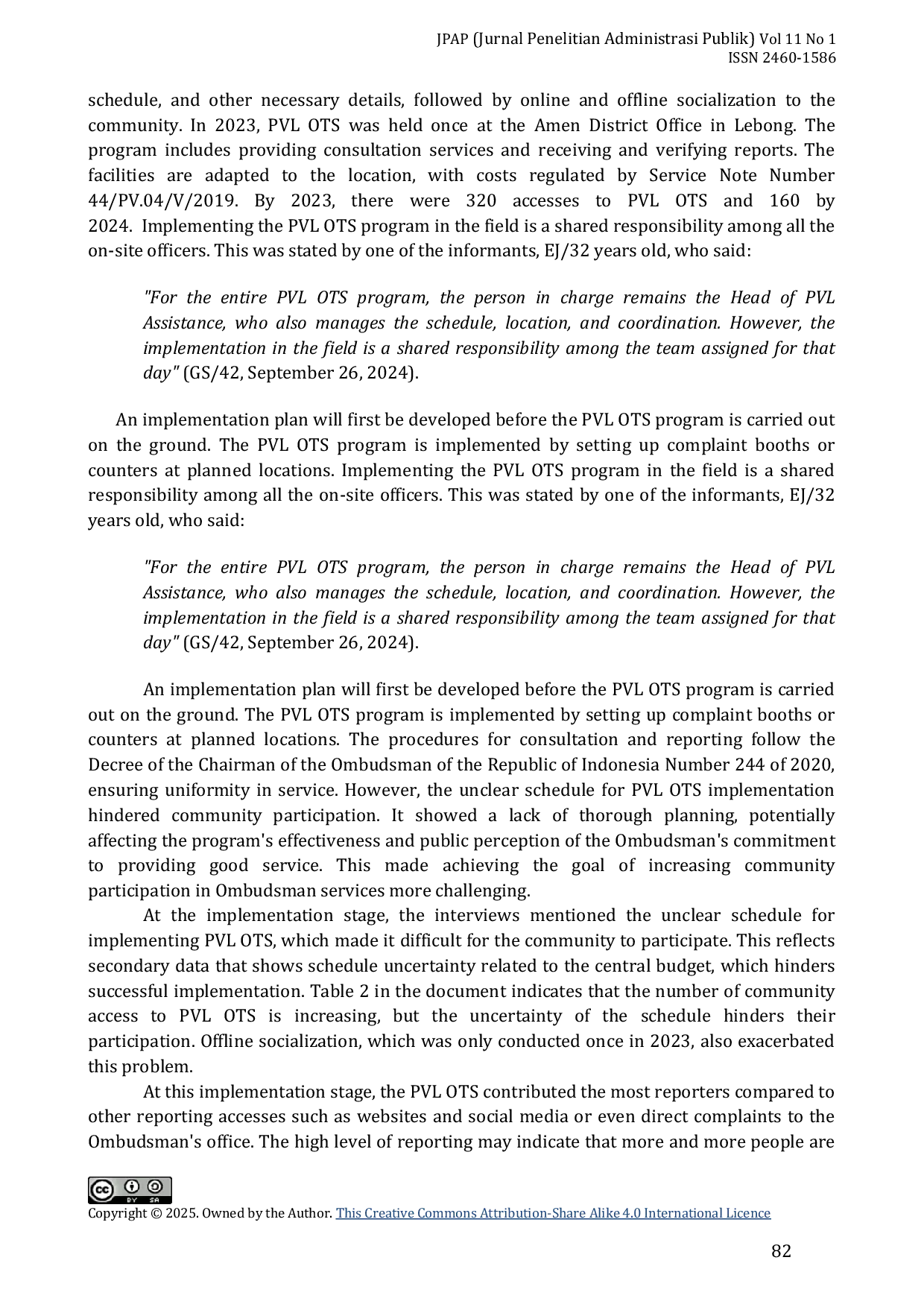 JURIS Implementation of the On The Spot PVL OTS report acceptance and verification program by the Ombudsman RI representative of Bengkulu Province