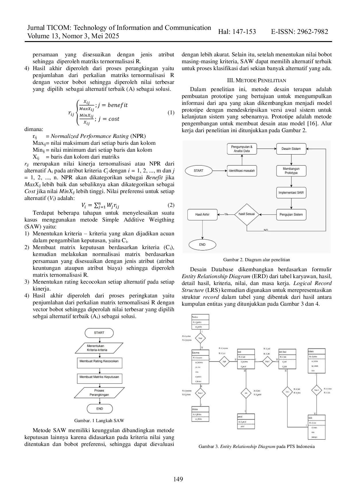 JURIS Sistem Penunjang Keputusan Penentuan Karyawan Terbaik Menggunakan Metode Simple Additive Weigthing SAW pada PTS Indonesia