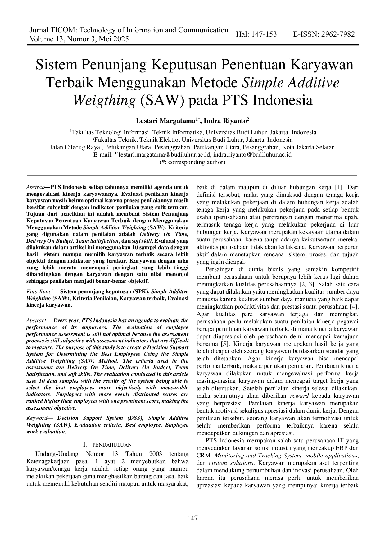 JURIS Sistem Penunjang Keputusan Penentuan Karyawan Terbaik Menggunakan Metode Simple Additive Weigthing SAW pada PTS Indonesia