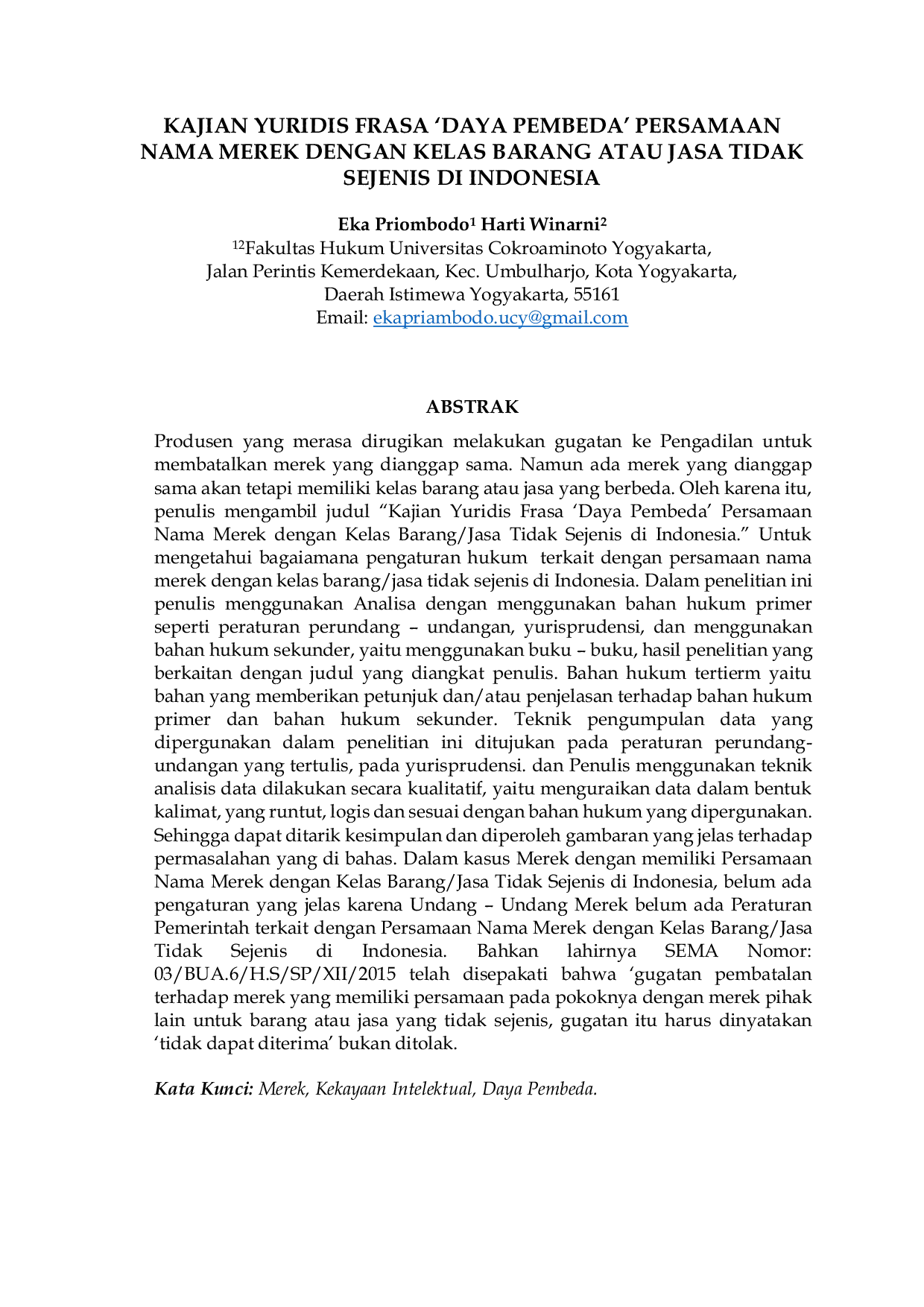 JURIS Kajian Yuridis Frasa Daya Pembeda Persamaan Nama Merek Dengan Kelas Barang Atau Jasa Tidak Sejenis Di Indonesia