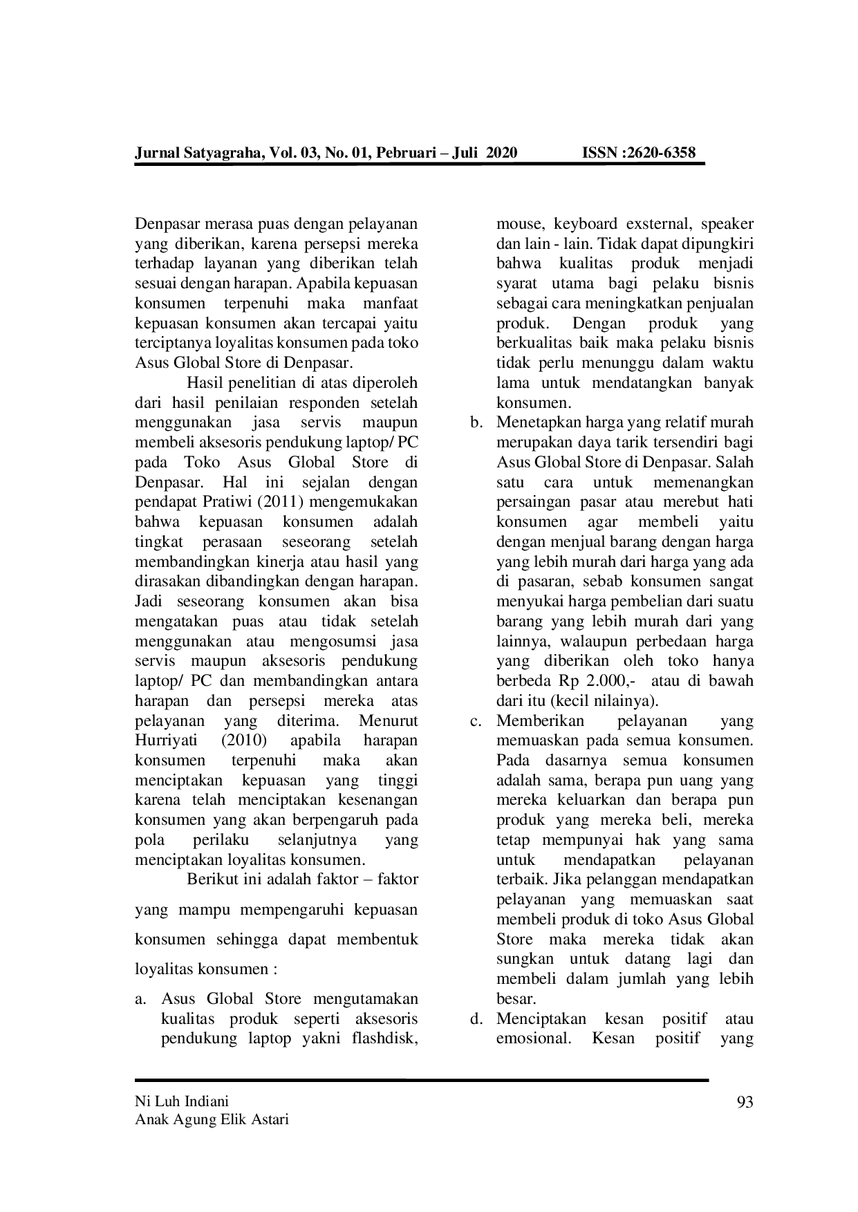 JURIS PENGARUH KUALITAS JASA SERVIS DAN KEPUASAN KONSUMEN TERHADAP LOYALITAS KONSUMEN PADA TOKO ASUS GLOBAL STORE DI DENPASAR