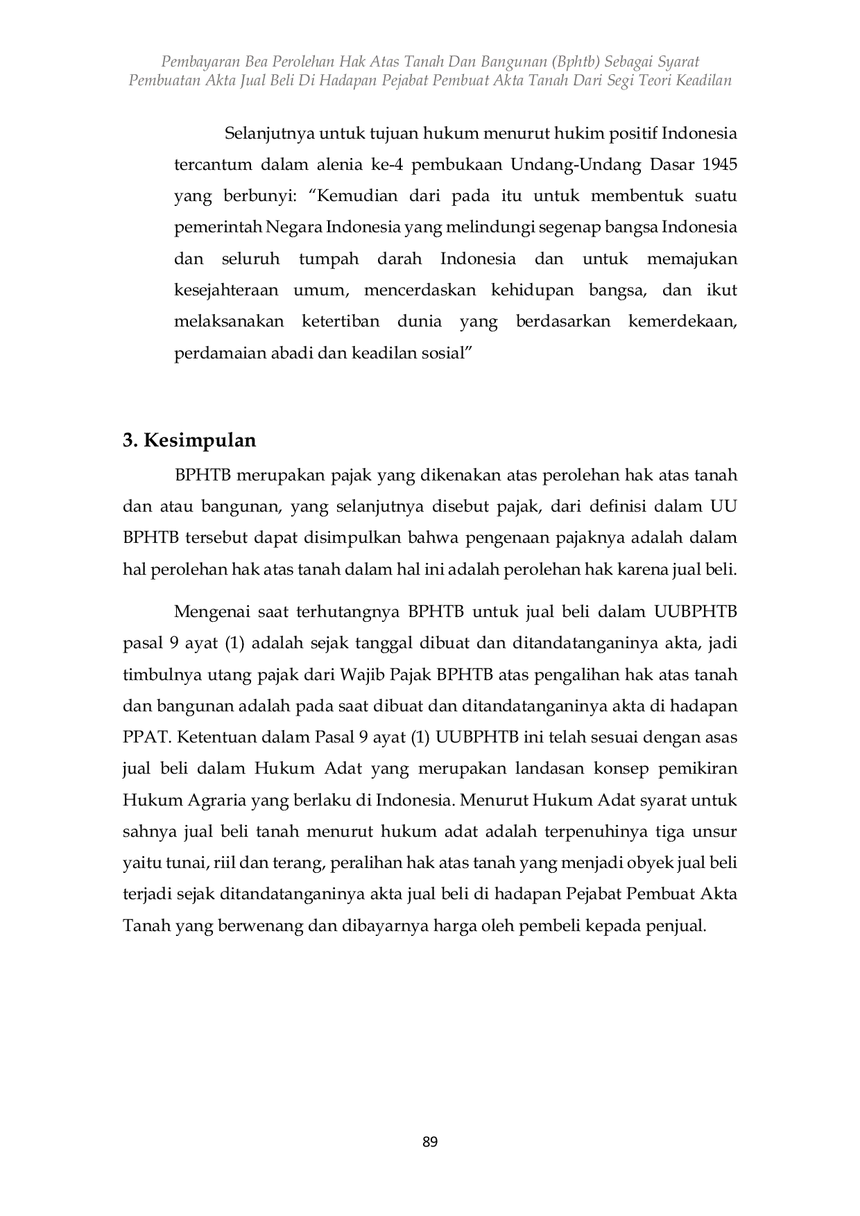 JURIS Pembayaran Bea Perolehan Hak Atas Tanah Dan Bangunan Bphtb Sebagai Syarat Pembuatan Akta Jual Beli Di Hadapan Pejabat Pembuat Akta Tanah Dari Segi Teori Keadilan