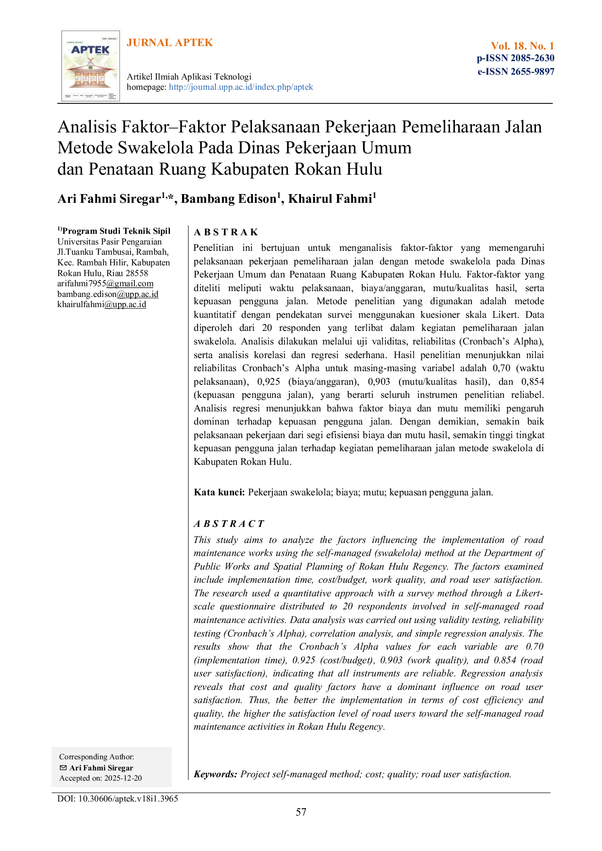 JURIS Analisis Faktor Faktor Pelaksanaan Pekerjaan Pemeliharaan Jalan Metode Swakelola Pada Dinas Pekerjaan Umum dan Penataan Ruang Kabupaten Rokan Hulu