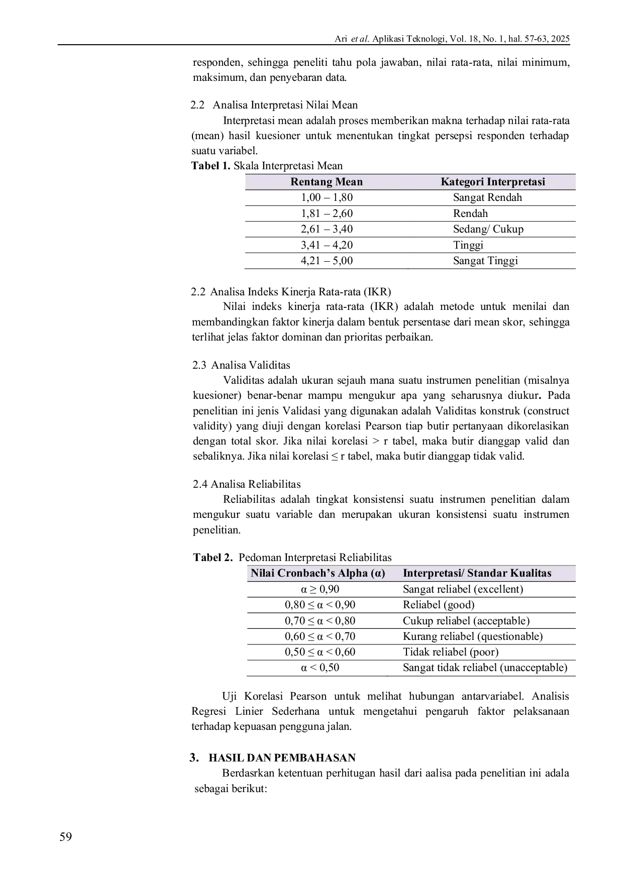 JURIS Analisis Faktor Faktor Pelaksanaan Pekerjaan Pemeliharaan Jalan Metode Swakelola Pada Dinas Pekerjaan Umum dan Penataan Ruang Kabupaten Rokan Hulu