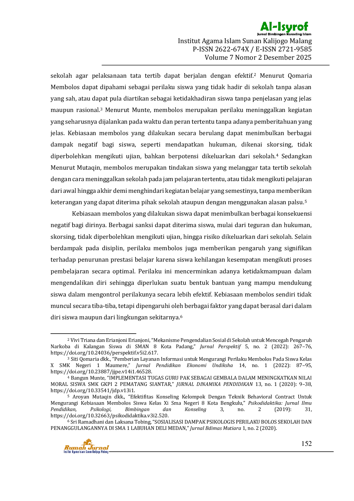 JURIS Konseling Penguatan Positif Positive Reinforcement Dalam Menangani Perilaku Membolos pada Seorang Siswa Madrasah Aliyah Negeri Di Jombang