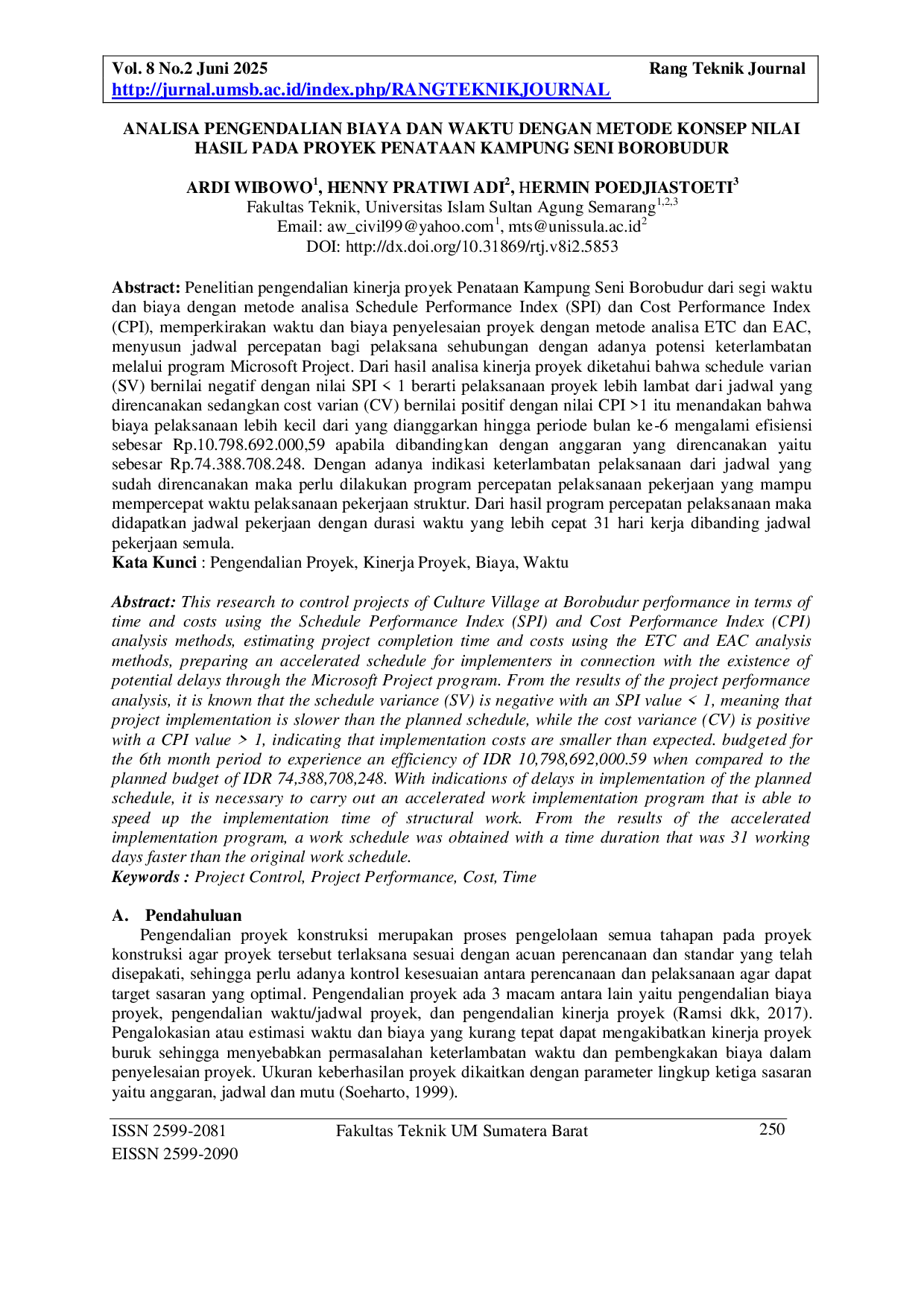 JURIS Analisa Pengendalian Biaya Dan Waktu Dengan Metode Konsep Nilai Hasil Pada Proyek Penataan Kampung Seni Borobudur