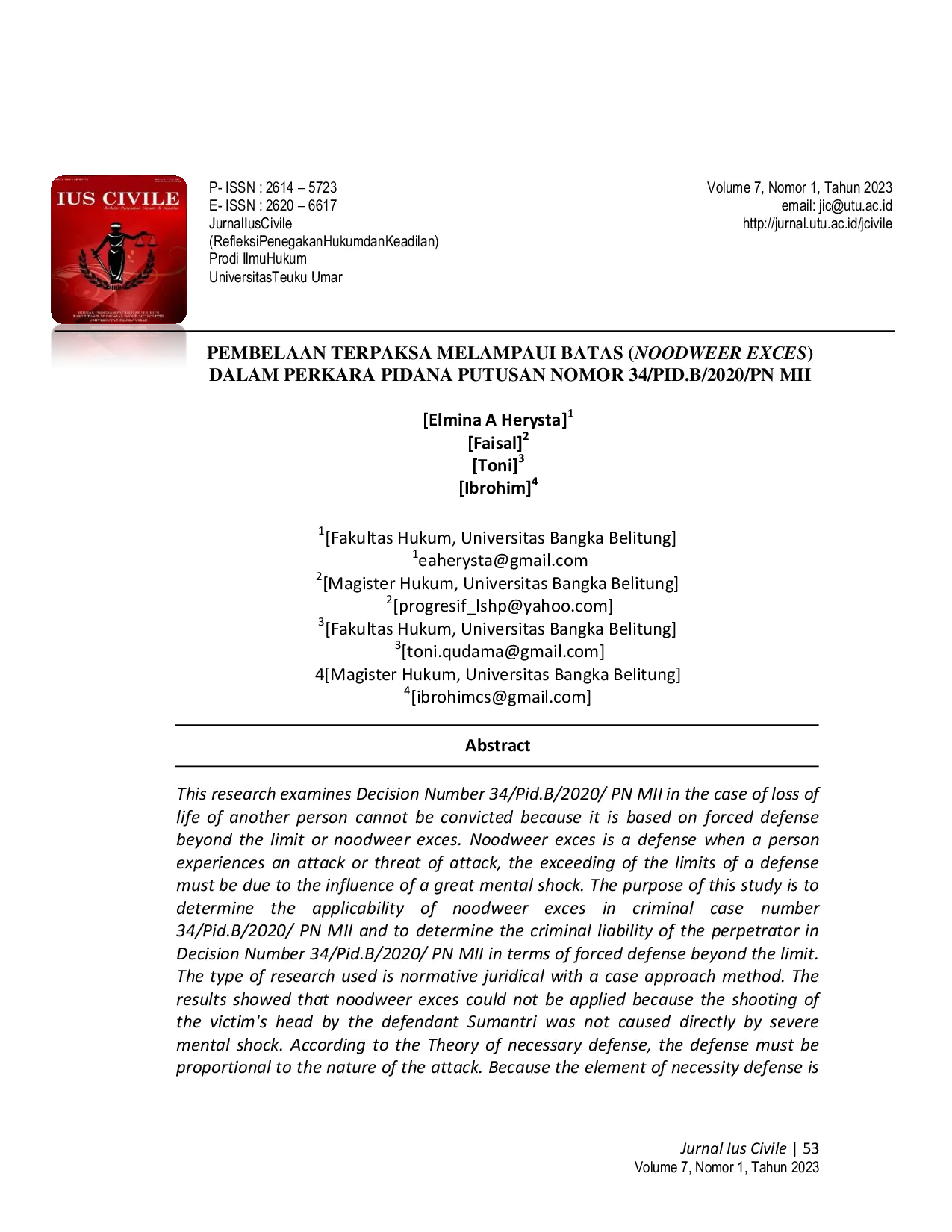 JURIS Pembelaan Terpaksa Melampaui Batas Noodweer Exces dalam Perkara Pidana Putusan Nomor 34 PID B 2020 PN MII