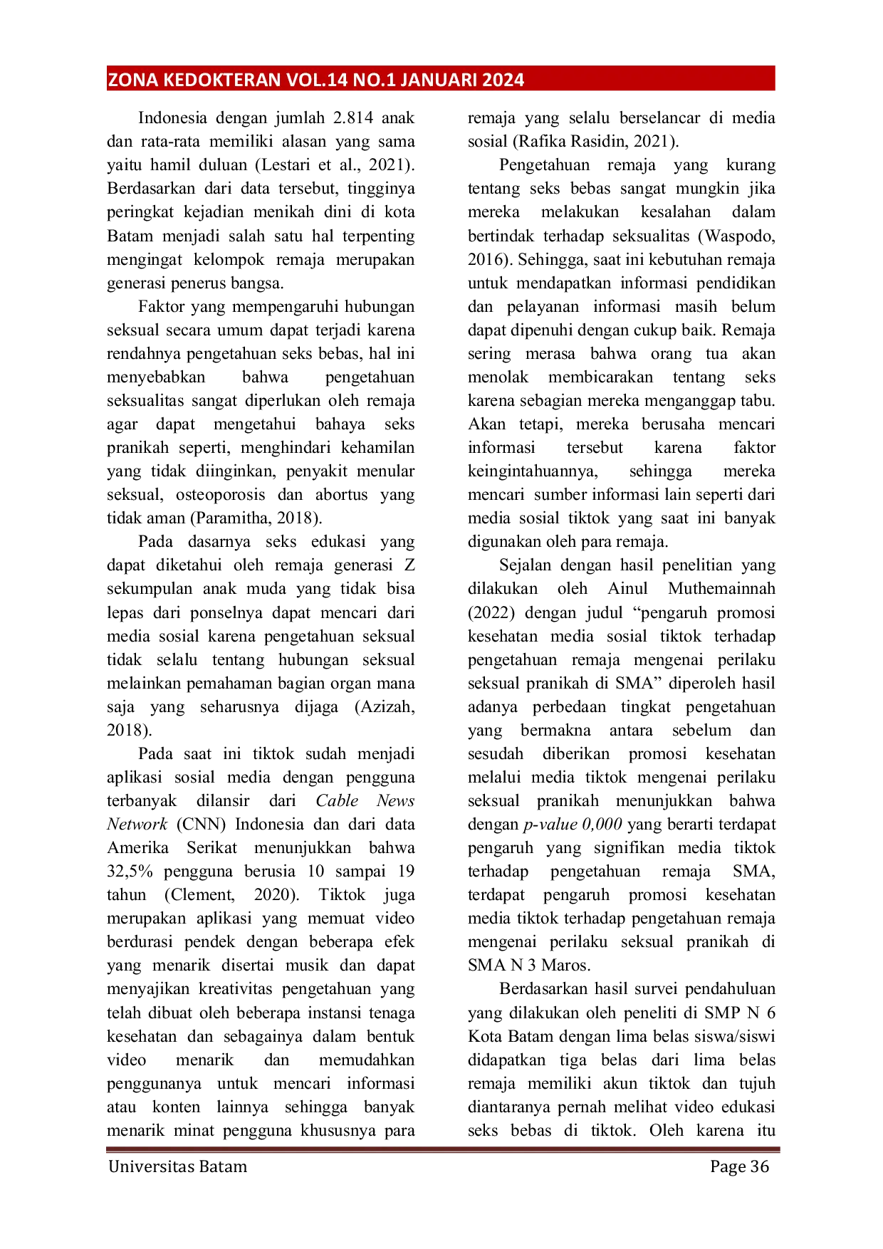 JURIS PENGARUH MEDIA SOSIAL TIKTOK TERHADAP PENGETAHUAN BAHAYA SEKS BEBAS PADA REMAJA KELAS IX SMPN 6 KOTA BATAM