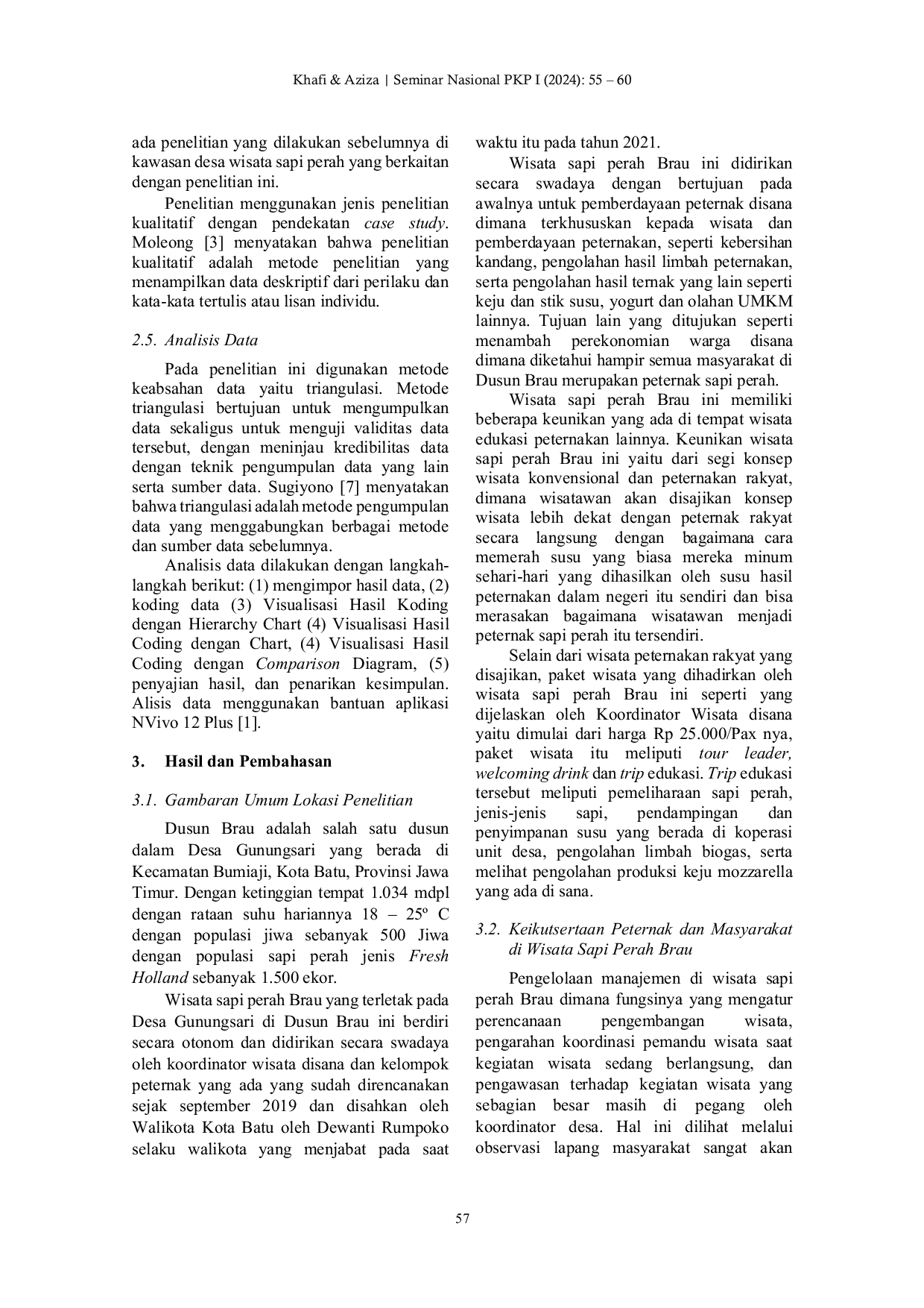 JURIS Peran Stakeholder Agrowisata terhadap Penerapan Community Based Tourism CBT di Desa Wisata Sapi Perah Brau Studi Kasus Wisata Sapi Perah Brau Dusun Brau Desa Gunungsari Kecamatan Bumiaji Kota B