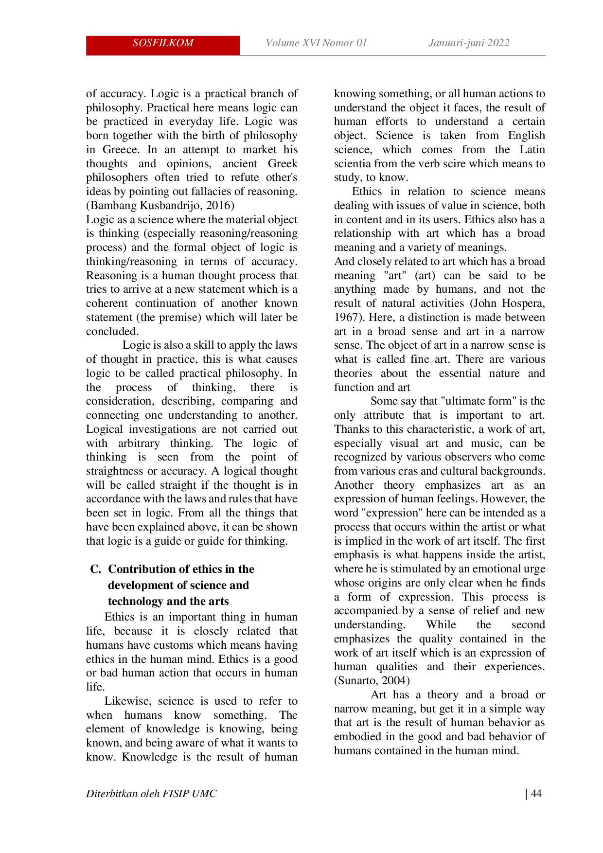 JURIS Ethics And Logic Analysis In The Development Of Science Technology And Arts