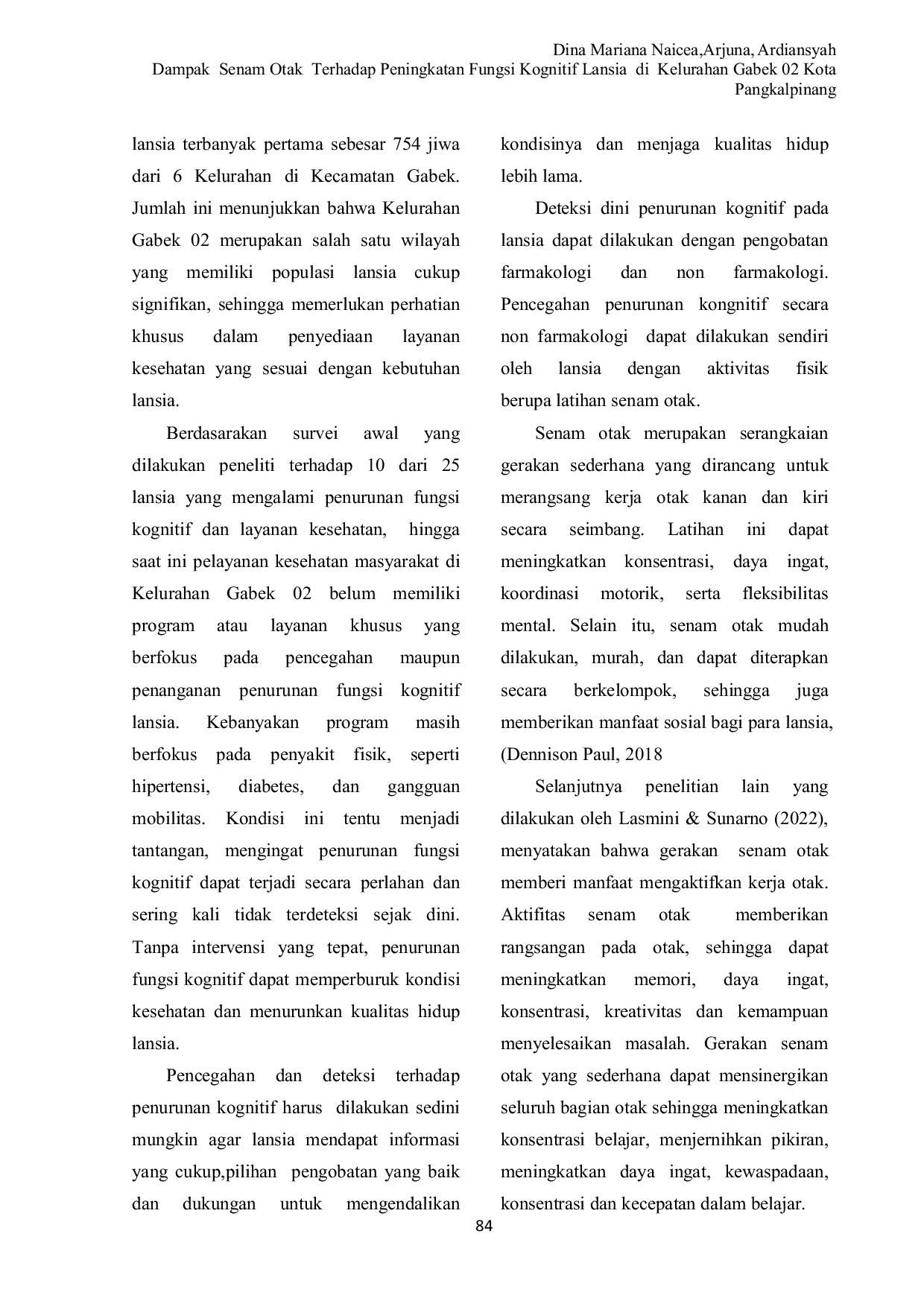 JURIS Dampak Senam Otak Terhadap Peningkatan Fungsi Kognitif Lansia di Kelurahan Gabek 02 Kota Pangkalpinang