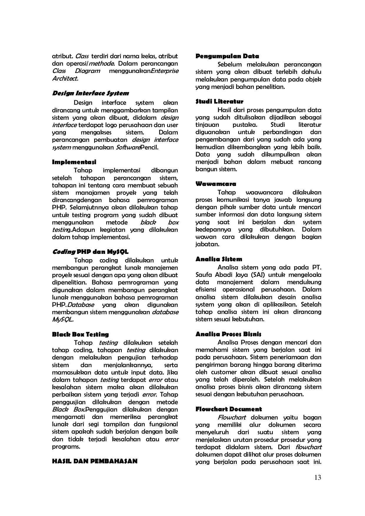 JURIS Rancang Bangun Sistem Delivery of Goods Management pada PT Saufa Abadi Jaya Surabaya