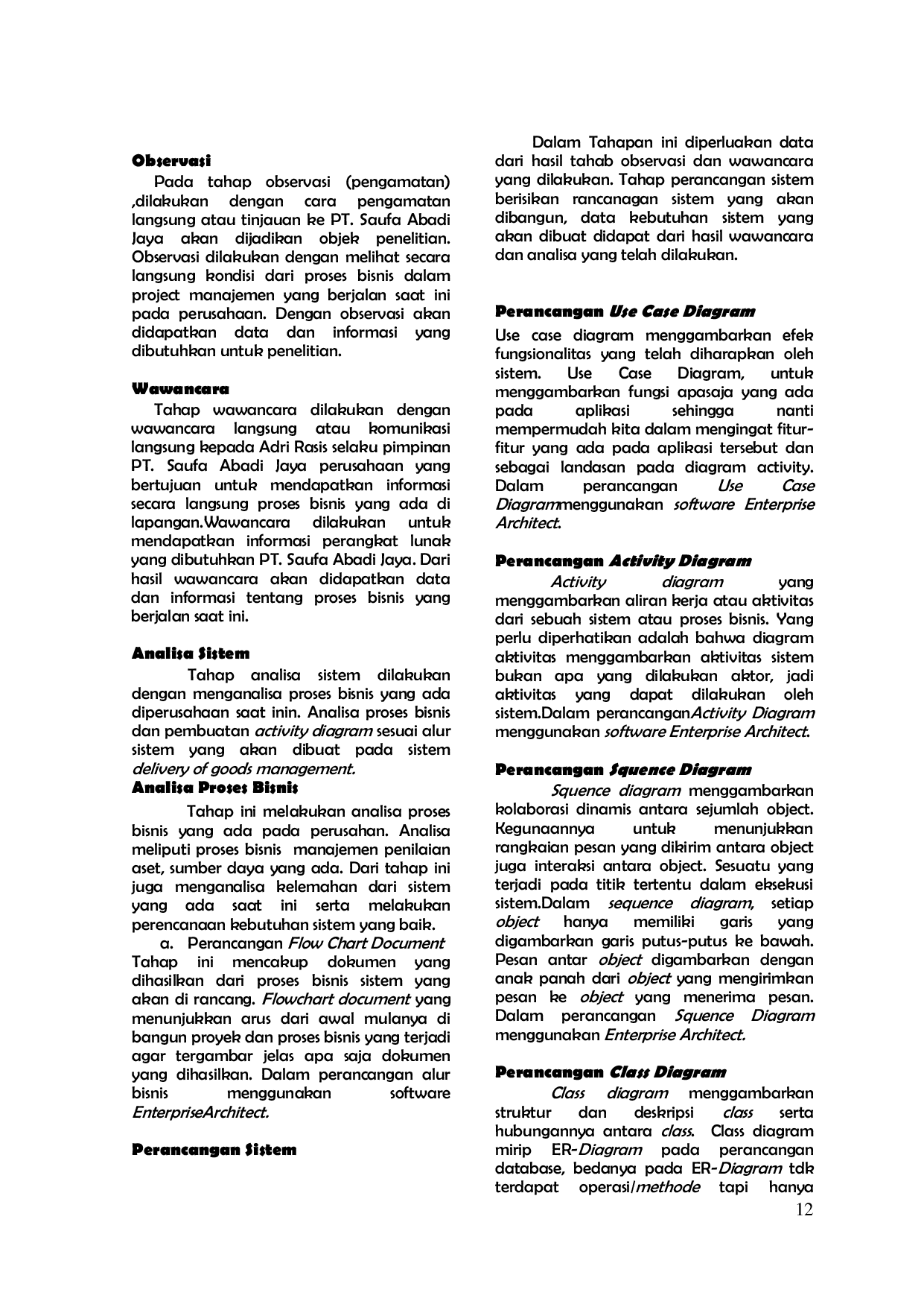 JURIS Rancang Bangun Sistem Delivery of Goods Management pada PT Saufa Abadi Jaya Surabaya