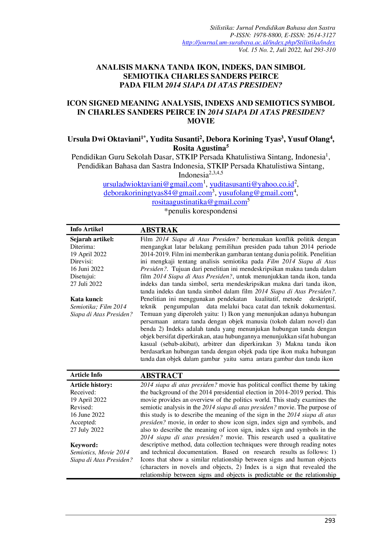 JURIS Analisis Makna Tanda Ikon Indeks dan Simbol Semiotika Charles Sanders Peirce pada Film 2014 Siapa di Atas Presiden