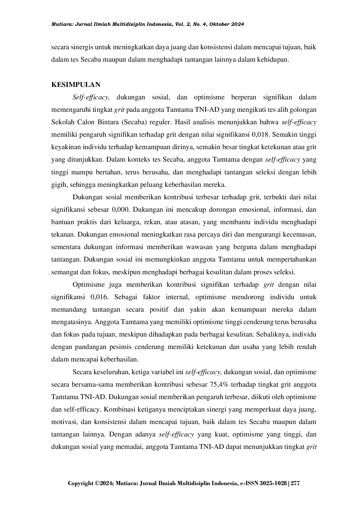 JURIS Peran Self Efficacy Dukungan Sosial dan Optimisme Terhadap Grit pada Anggota Tamtama
