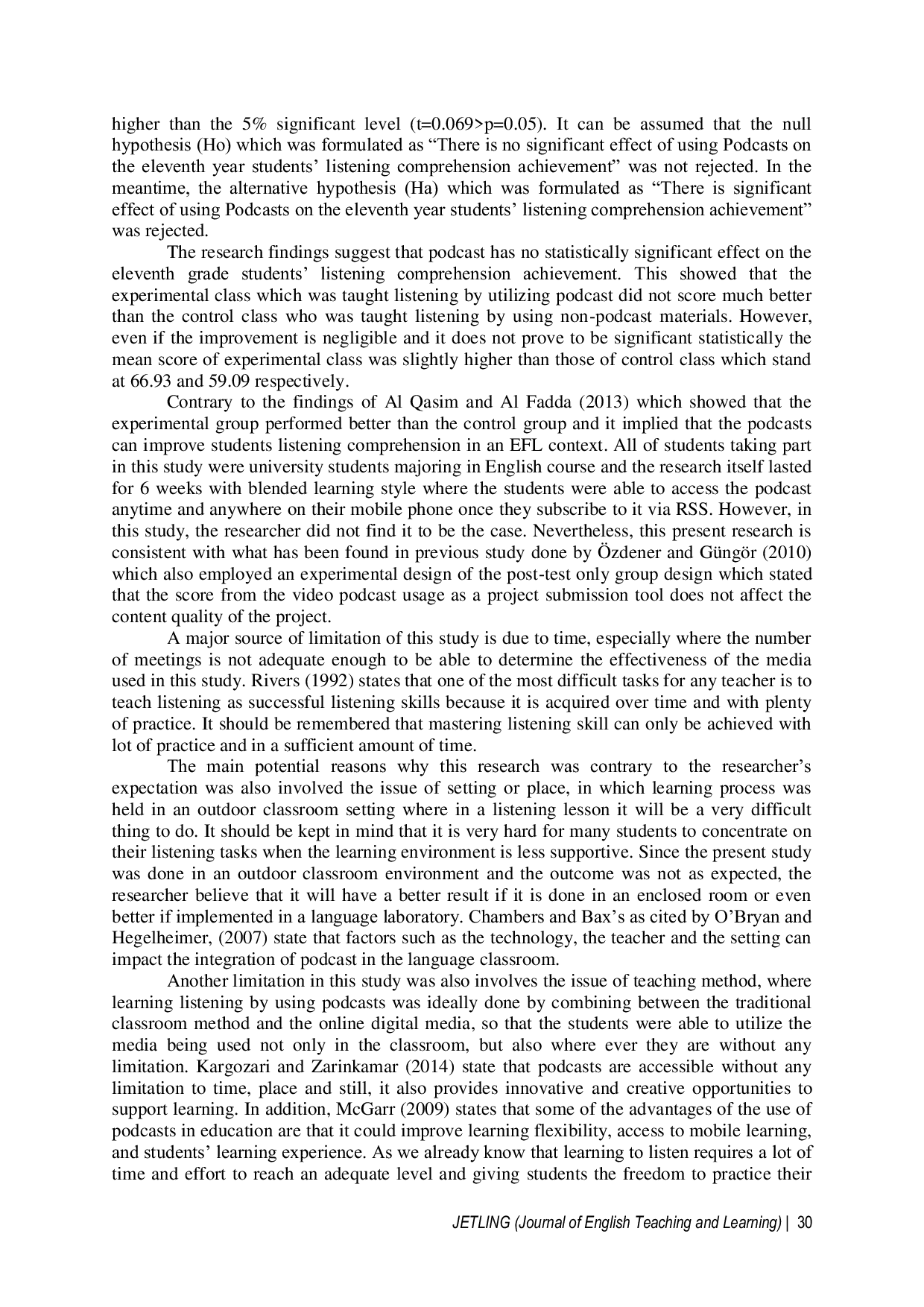 JURIS The Effects of Using Podcasts in the Teaching of Listening on Students Listening Comprehension Achievement