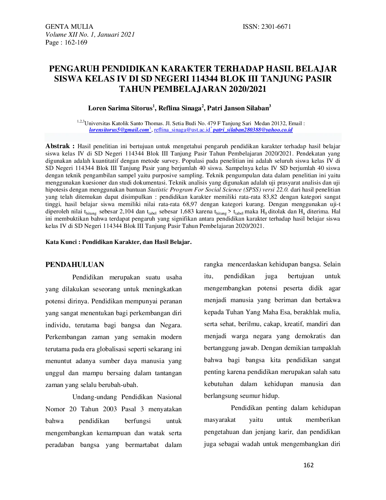 JURIS PENGARUH PENDIDIKAN KARAKTER TERHADAP HASIL BELAJAR SISWA KELAS IV DI SD NEGERI 114344 BLOK III TANJUNG PASIR TAHUN PEMBELAJARAN 2020 2021