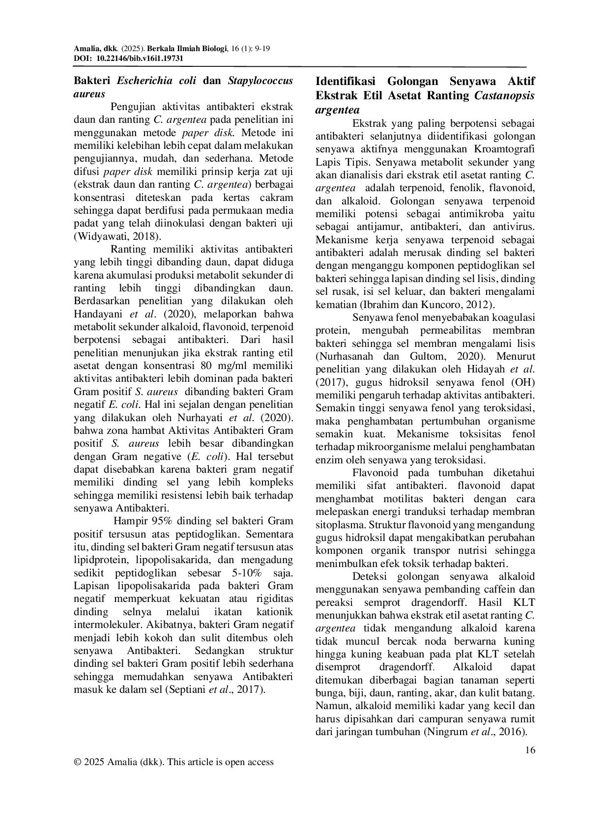 JURIS Antibacterial Activity of Leaf and Twig Extracts of Castanopsis argentea Blume A DC Against Escherichia coli and Staphylococcus aureus
