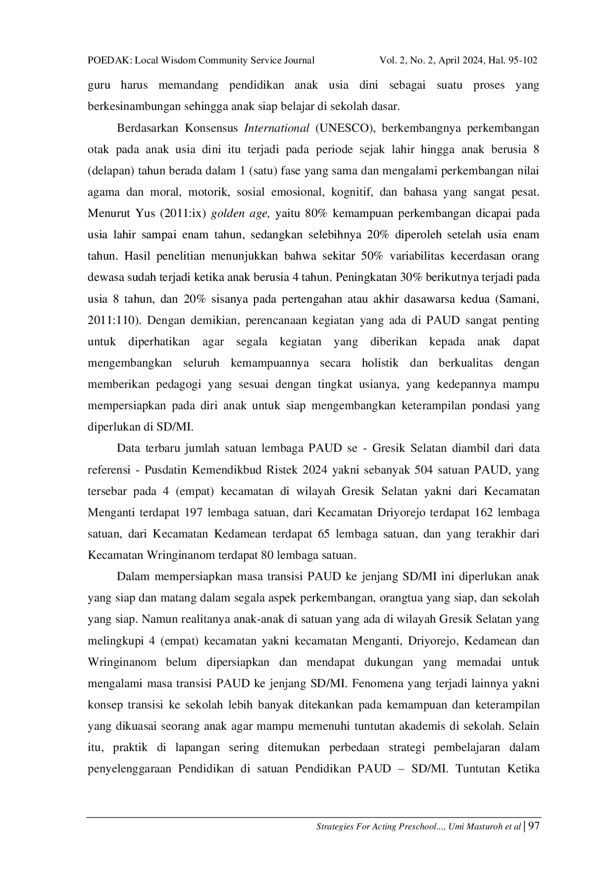 JURIS Strategies For Acting Preschool Teachers In Preparing The Paud Transition To Primary School Level Through Literacy Movement