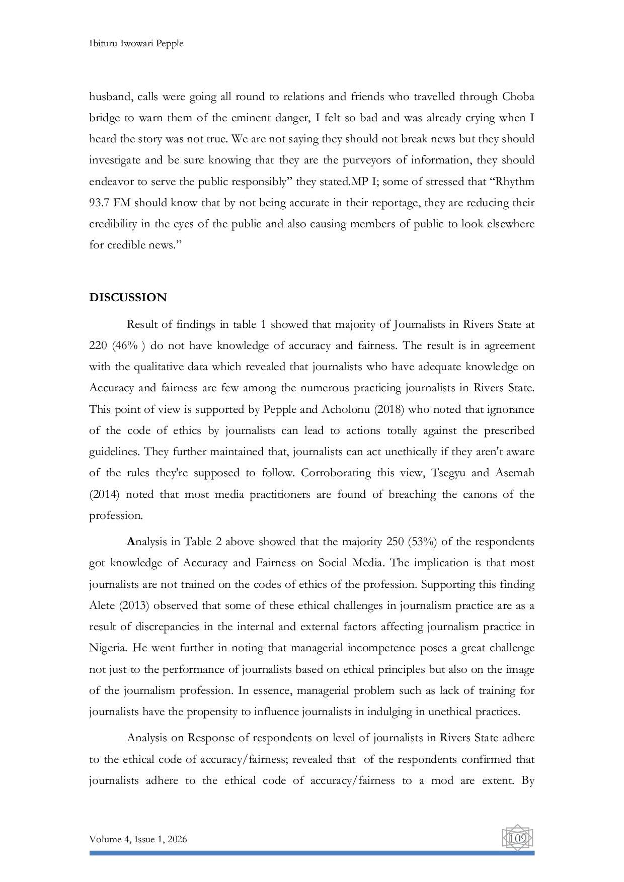 JURIS Assessing the Adherence to Ethical Principles of Accuracy and Fairness by Journalists in Rivers State A Cursory Look at RHYTHM 93 7 FM
