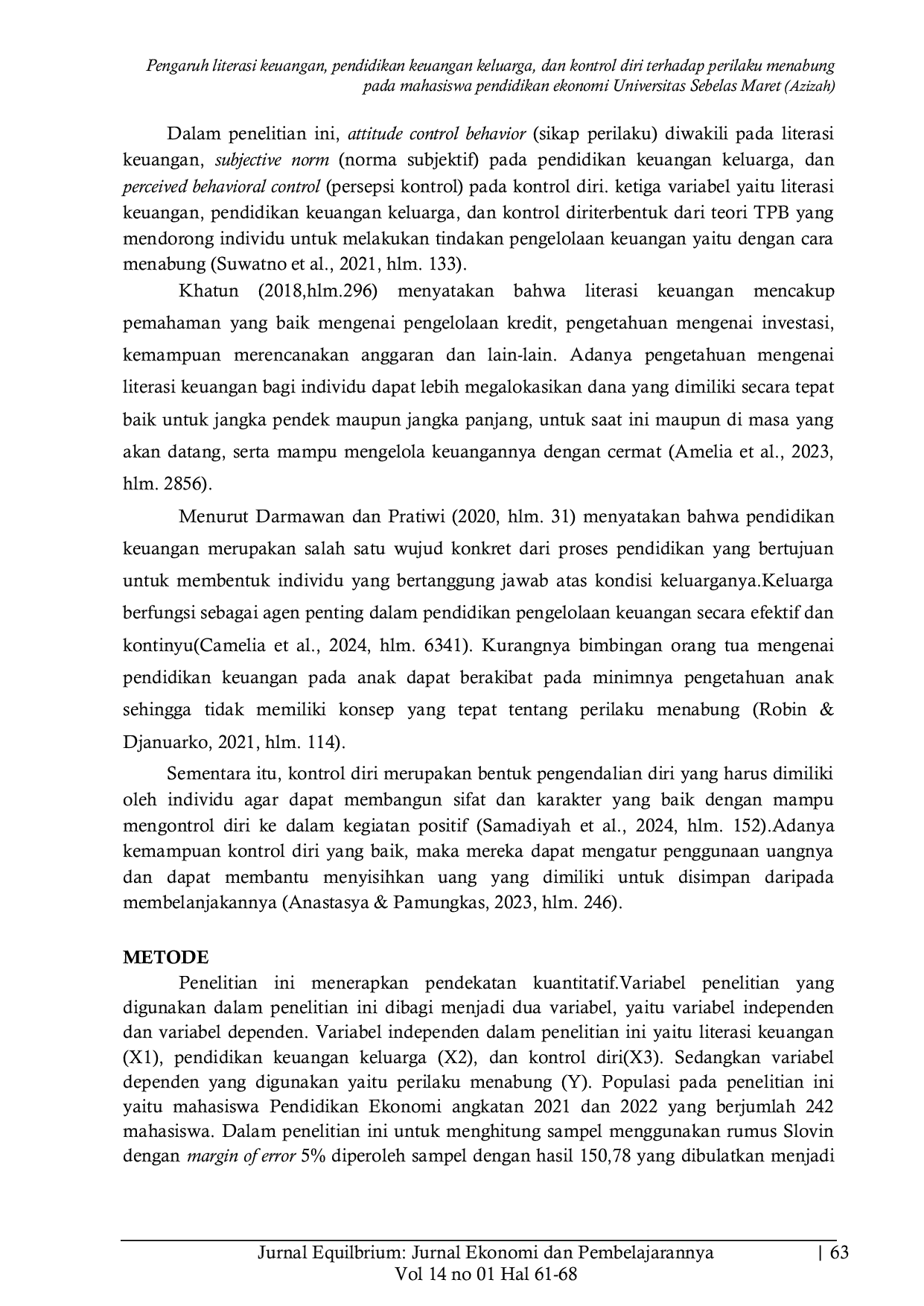 JURIS Pengaruh literasi keuangan pendidikan keuangan keluarga dan kontrol diri terhadap perilaku menabung pada mahasiswa pendidikan ekonomi Universitas Sebelas Maret