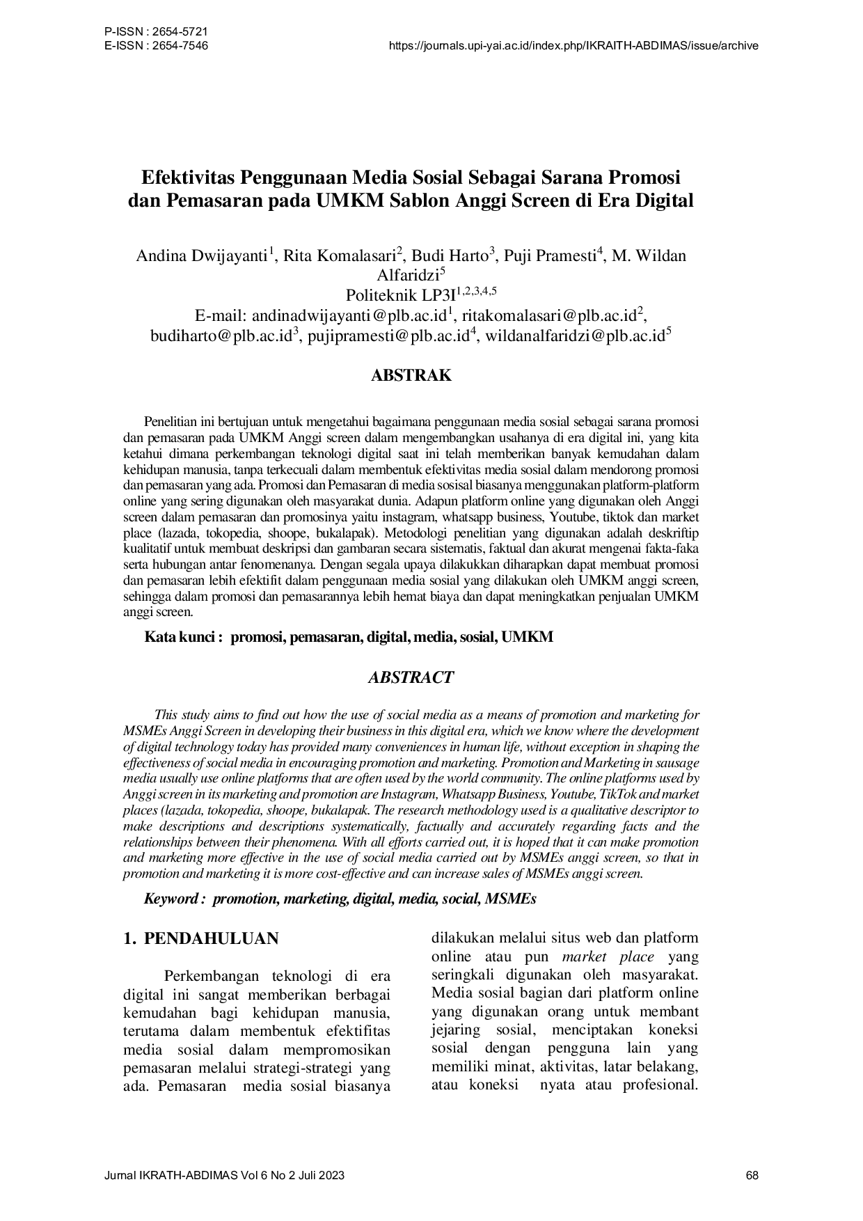 JURIS Efektivitas Penggunaan Media Sosial Sebagai Sarana Promosi dan Pemasaran pada UMKM Sablon Anggi Screen di Era Digital