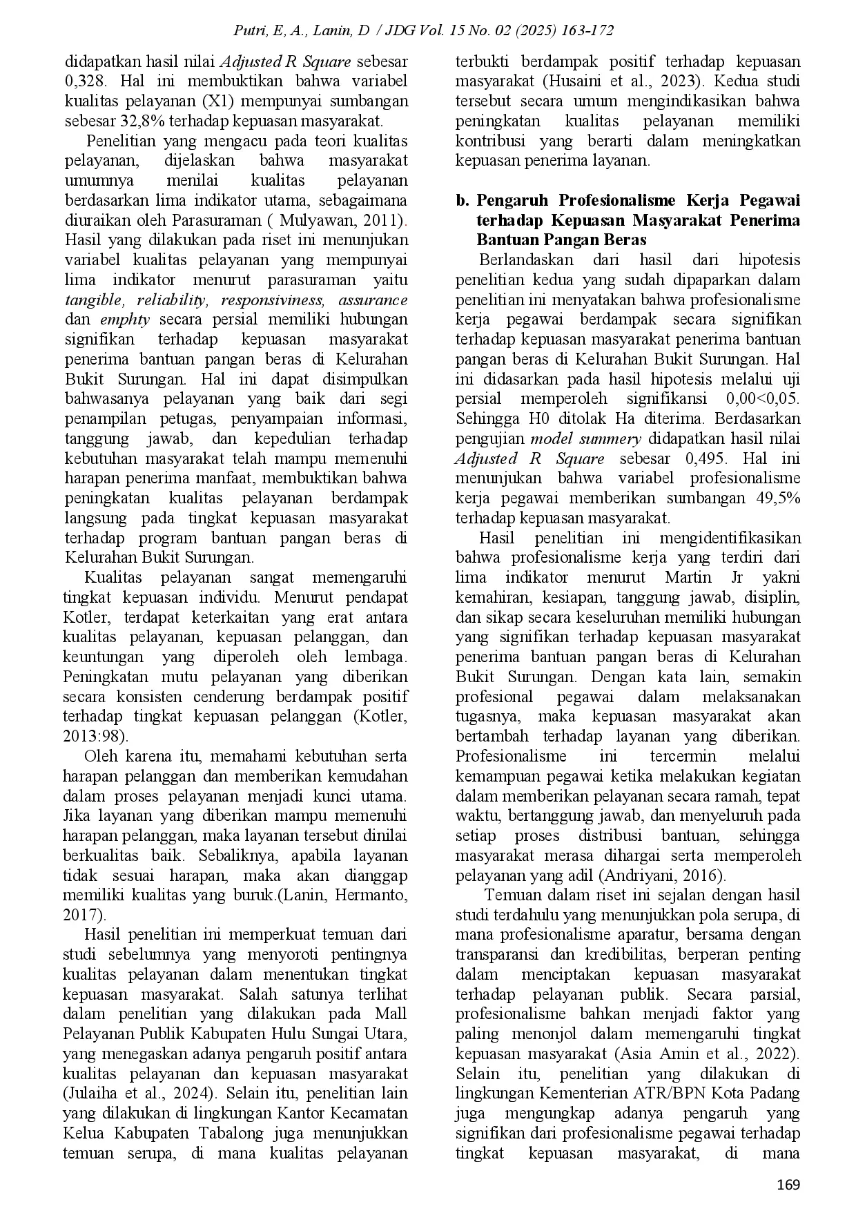 juris Pengaruh Kualitas Pelayanan Dan Profesionalisme Kerja Pegawai Terhadap Kepuasan Masyarakat Penerima Bantuan Pangan Beras Di Kelurahan Bukit Surungan