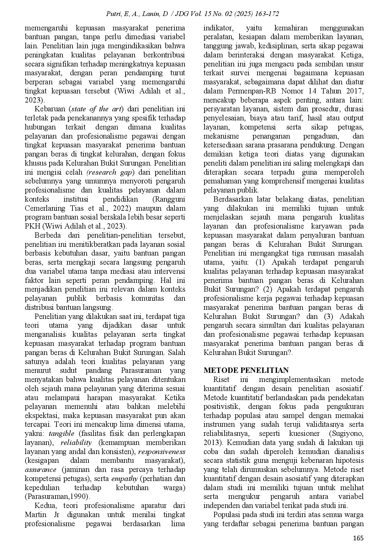 juris Pengaruh Kualitas Pelayanan Dan Profesionalisme Kerja Pegawai Terhadap Kepuasan Masyarakat Penerima Bantuan Pangan Beras Di Kelurahan Bukit Surungan